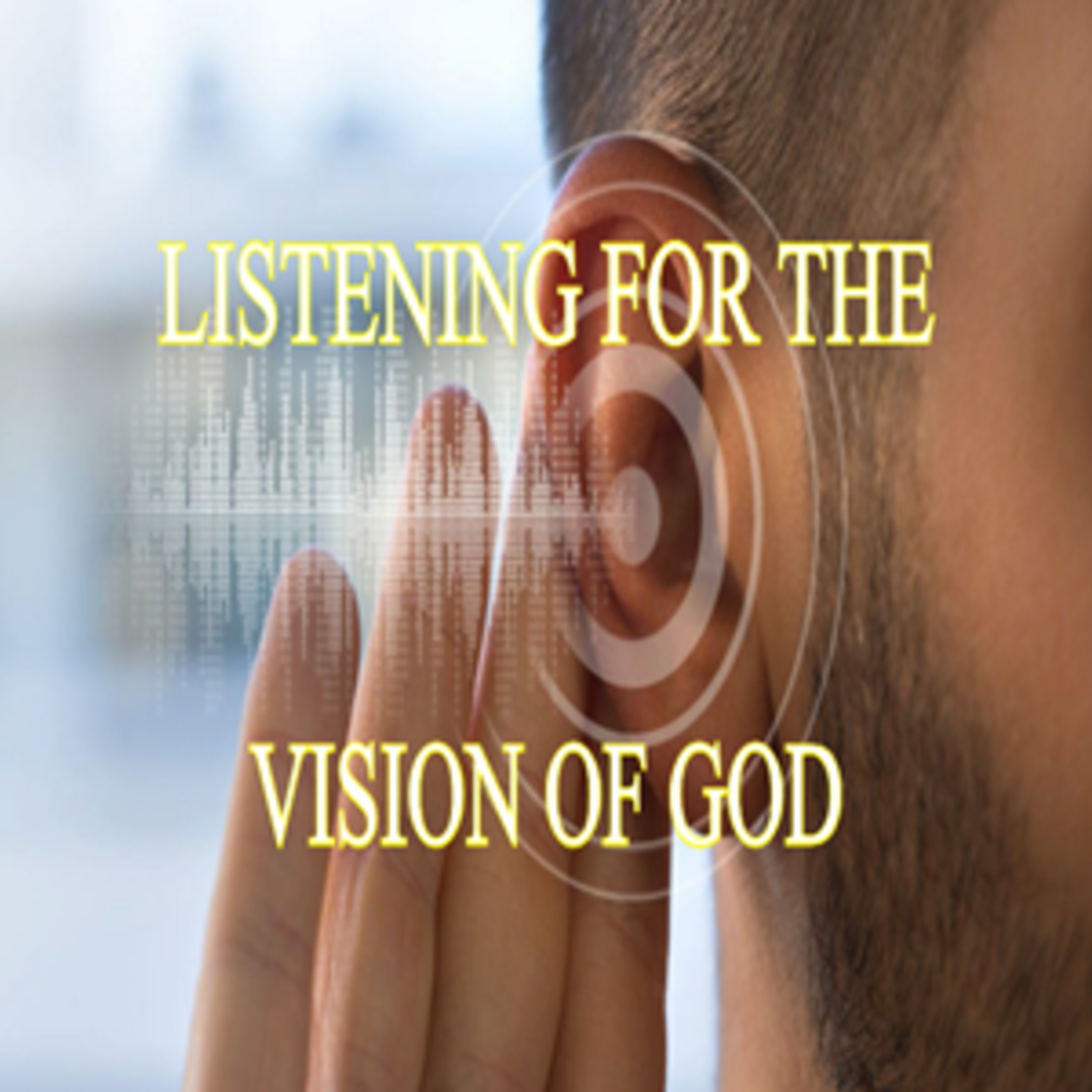 07/08/26 Pastor Carver Listening For The Vision Of God episode artwork