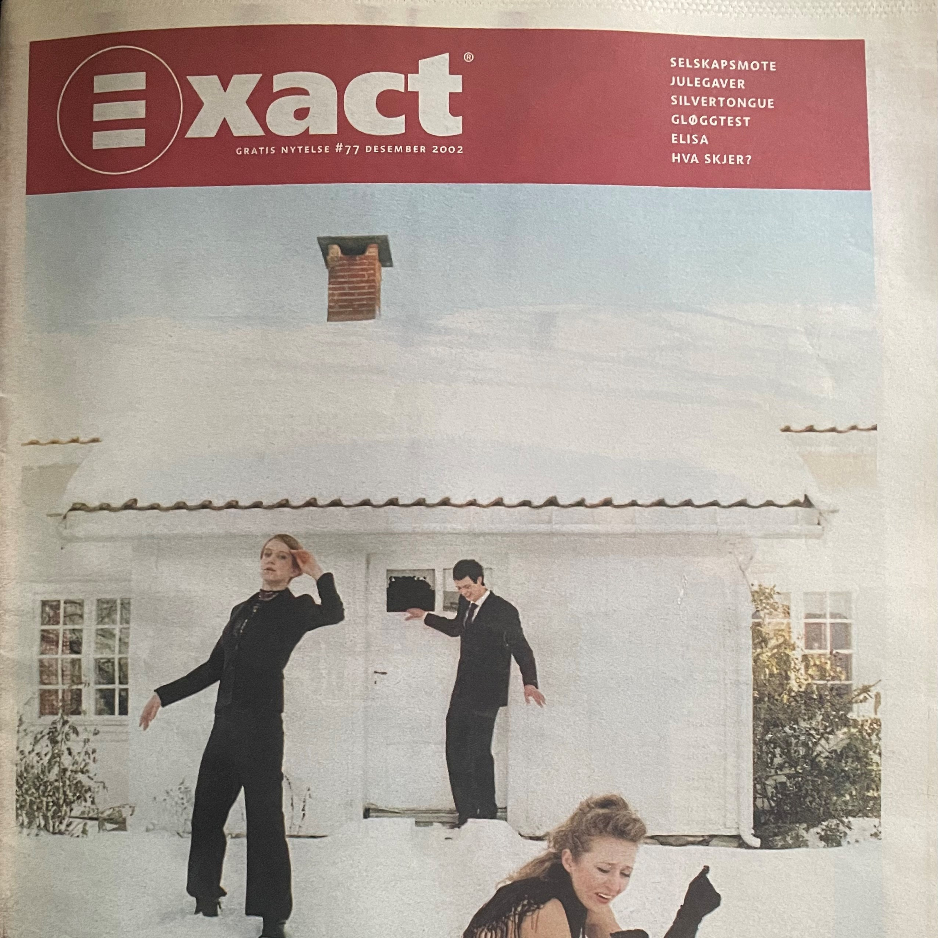 Exact - sånn det var
