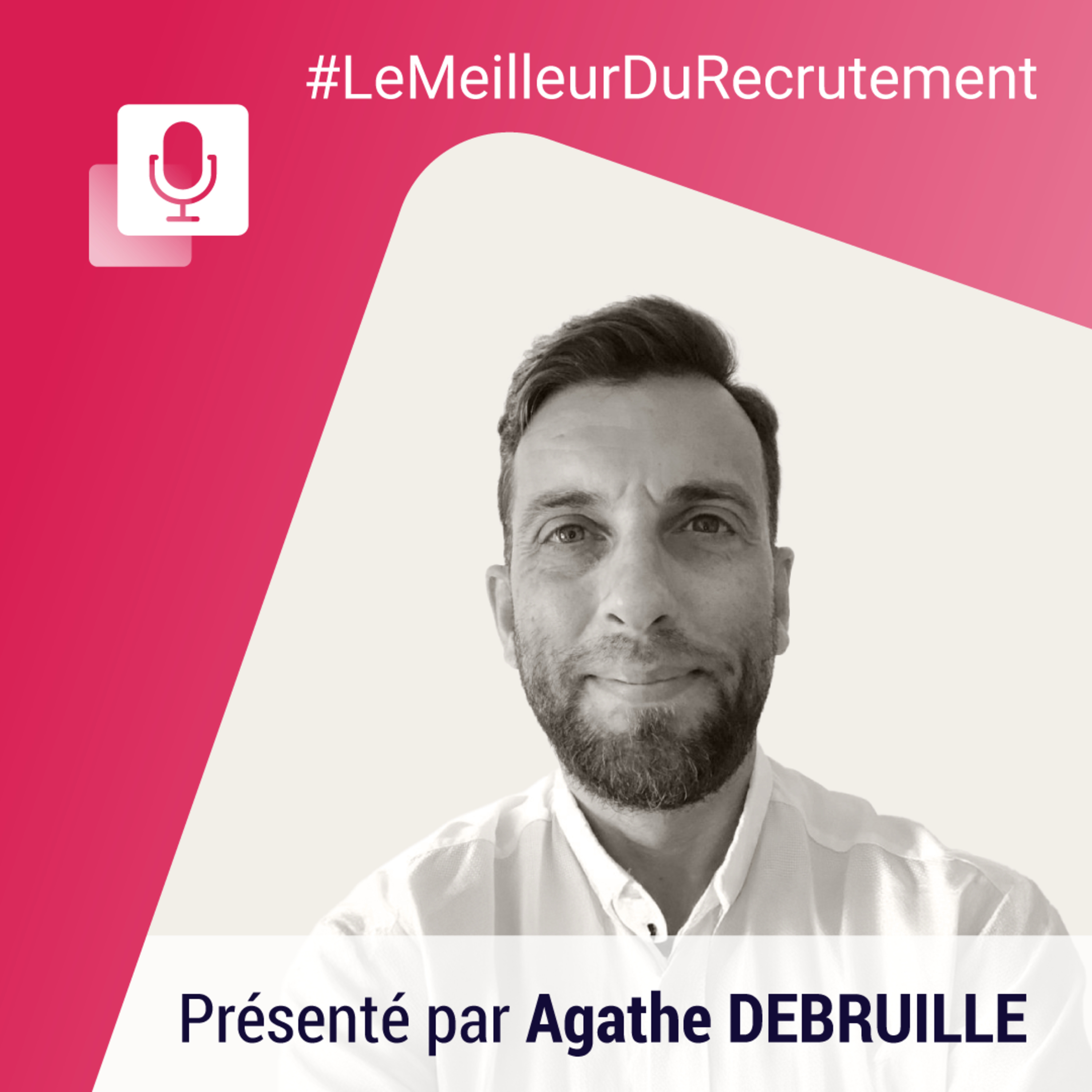 54 – Laurent De Brito, Talents Commerciaux, ses conseils pour réussir votre Business Development
