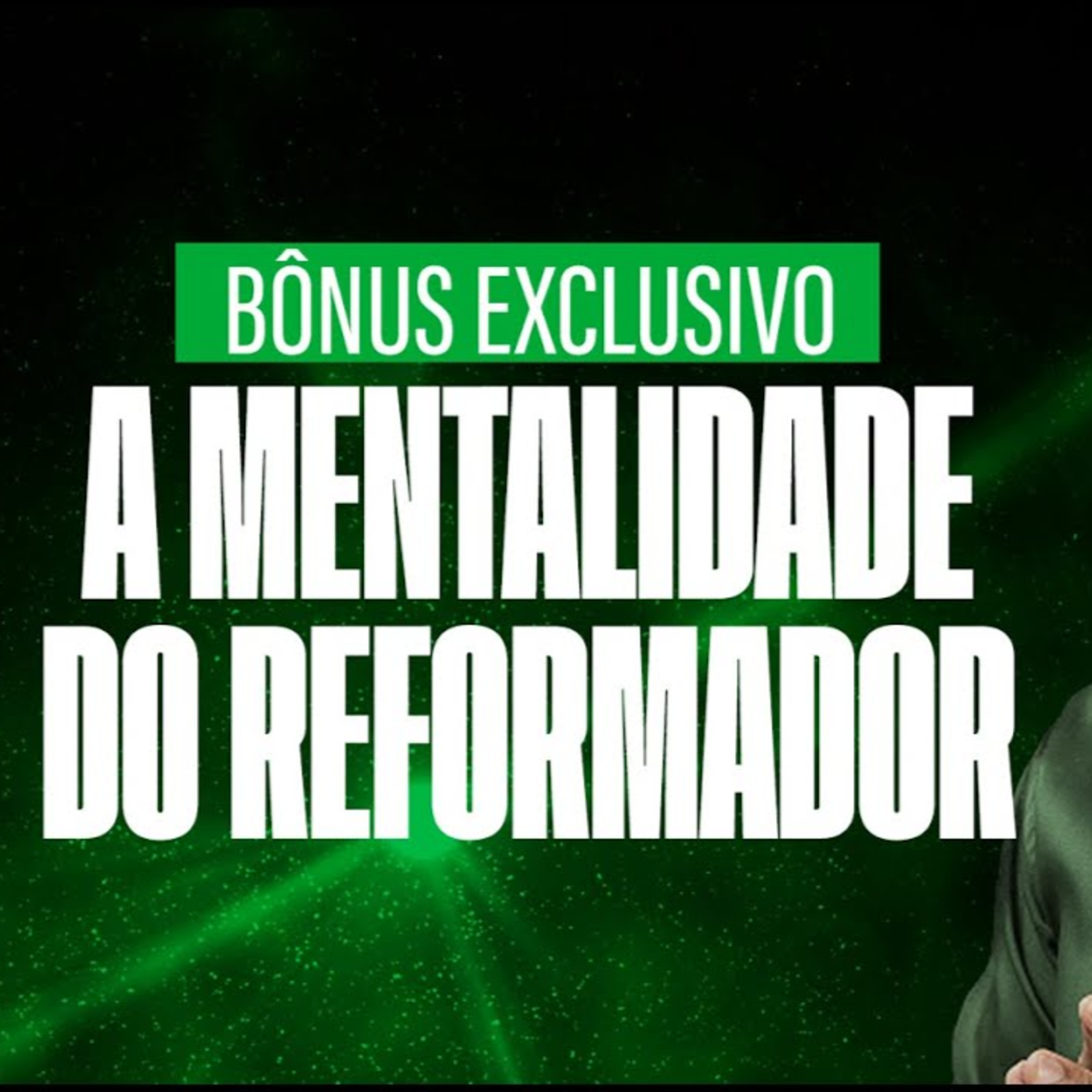 A MENTALIDADE DO REFORMADOR episode artwork