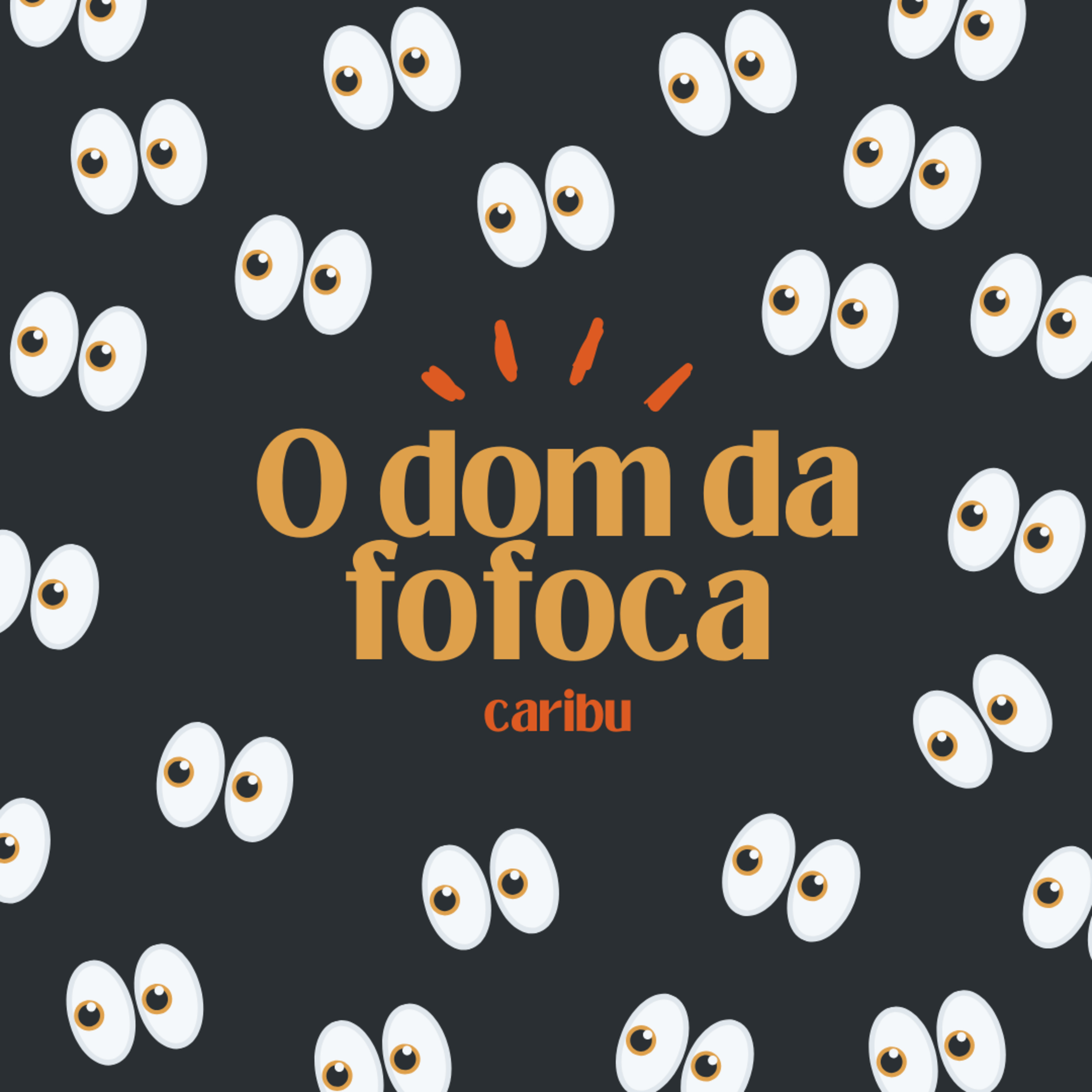 O dom da fofoca episode artwork