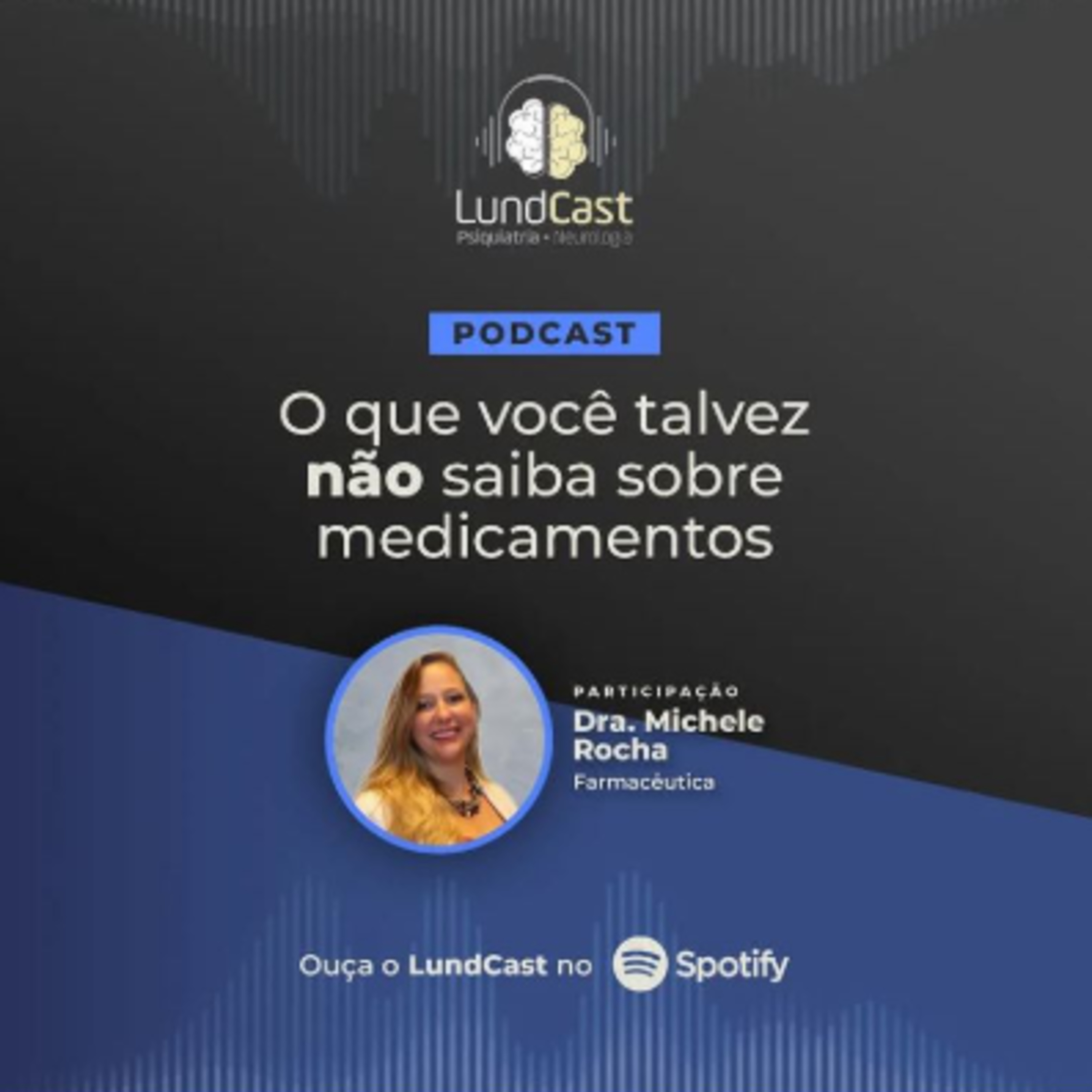 LundCast | Psiquiatria e Neurologia