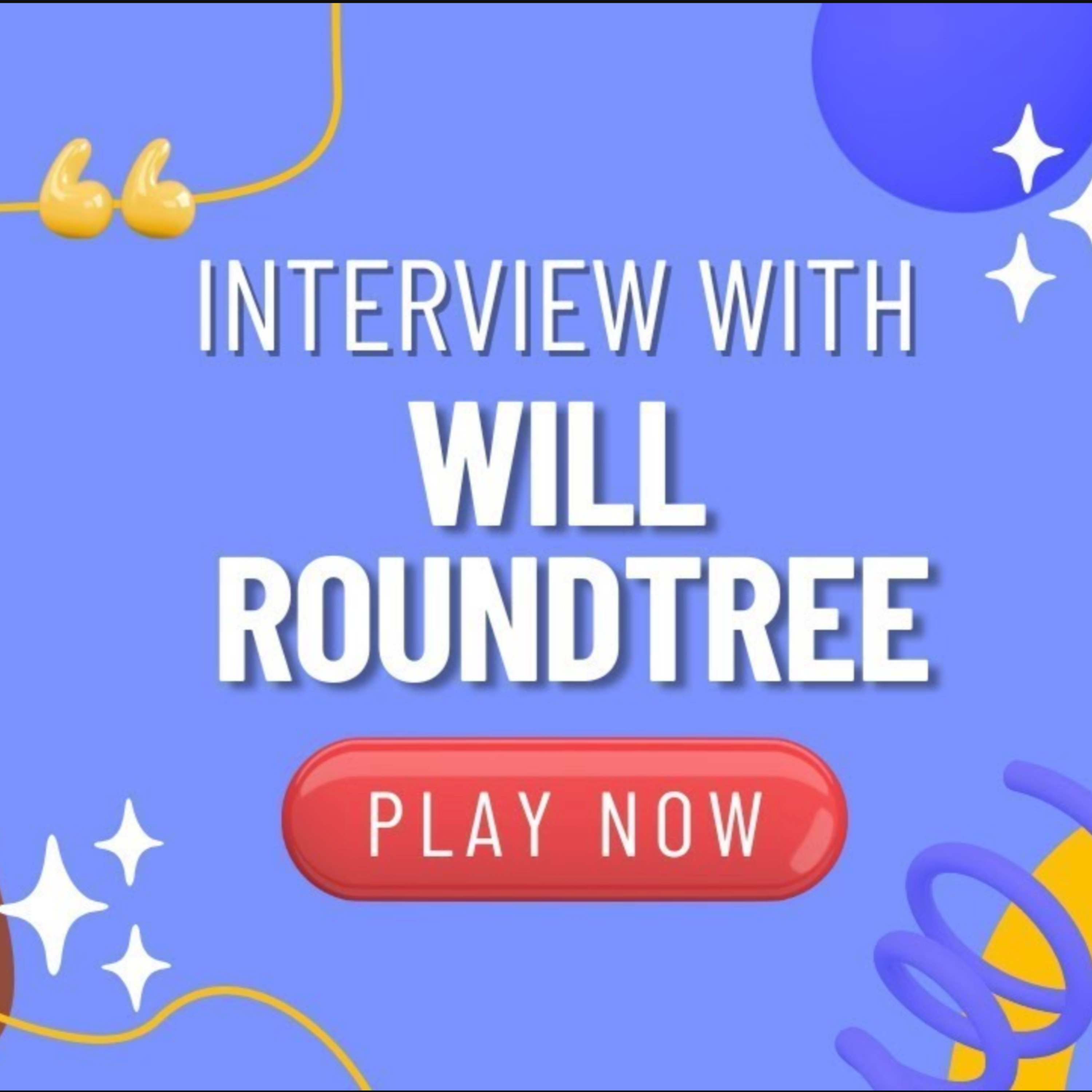 "I Failed My Way to the Top" | Will Roundtree's Talk on Money & Mindset episode artwork