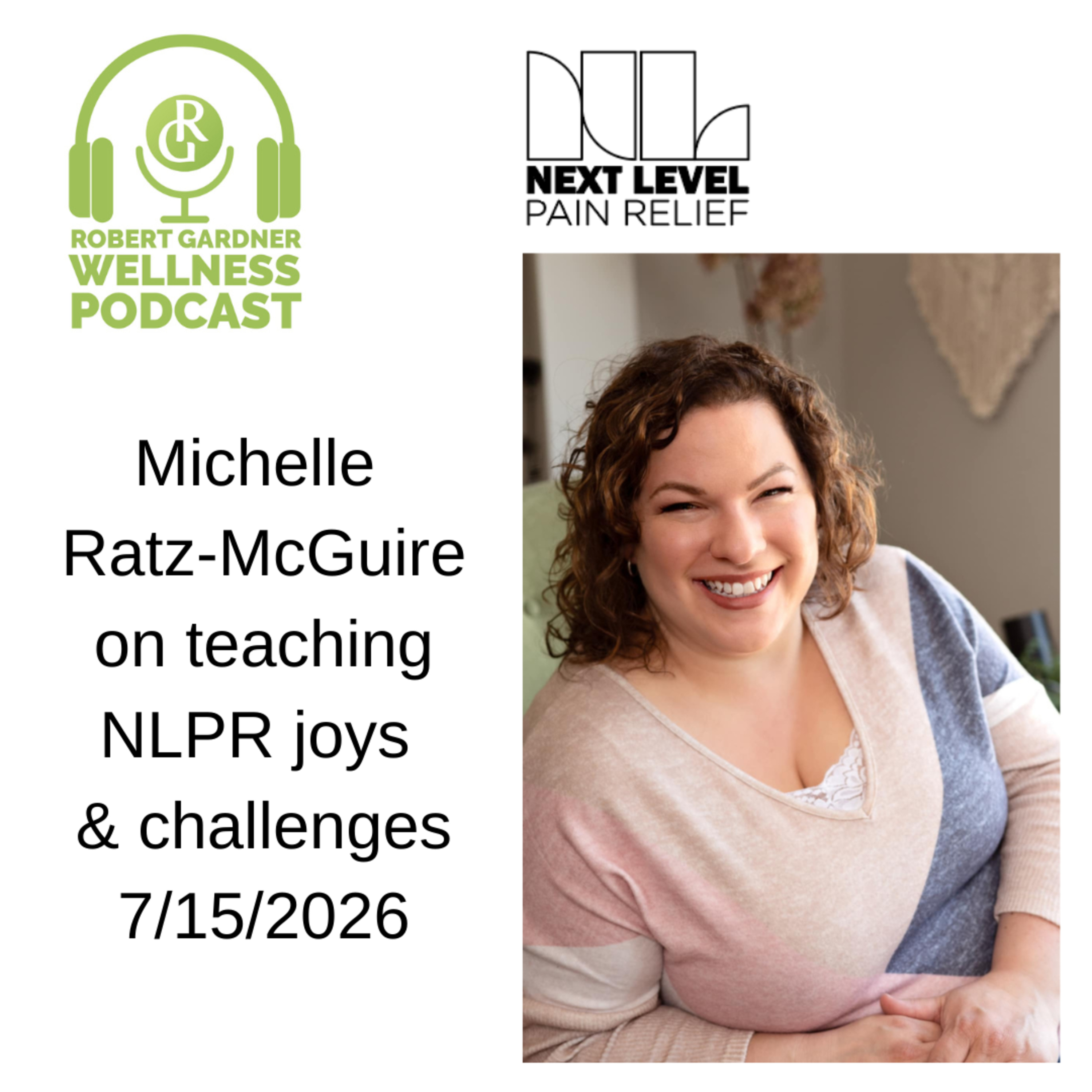 Michelle Ratz-McGuire on NLPR teaching joys and challenges 7/15/2026 episode artwork