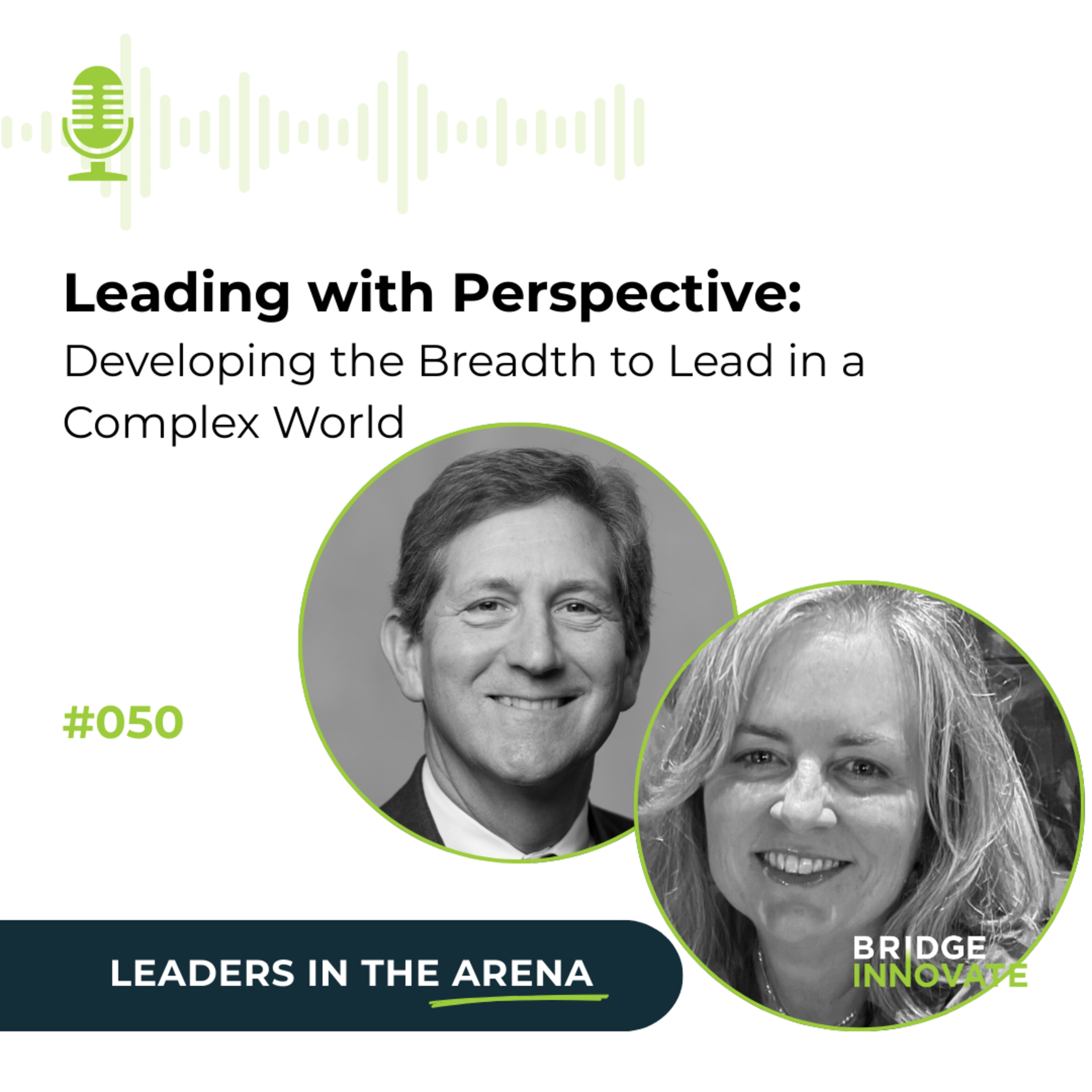 Leaders in the Arena