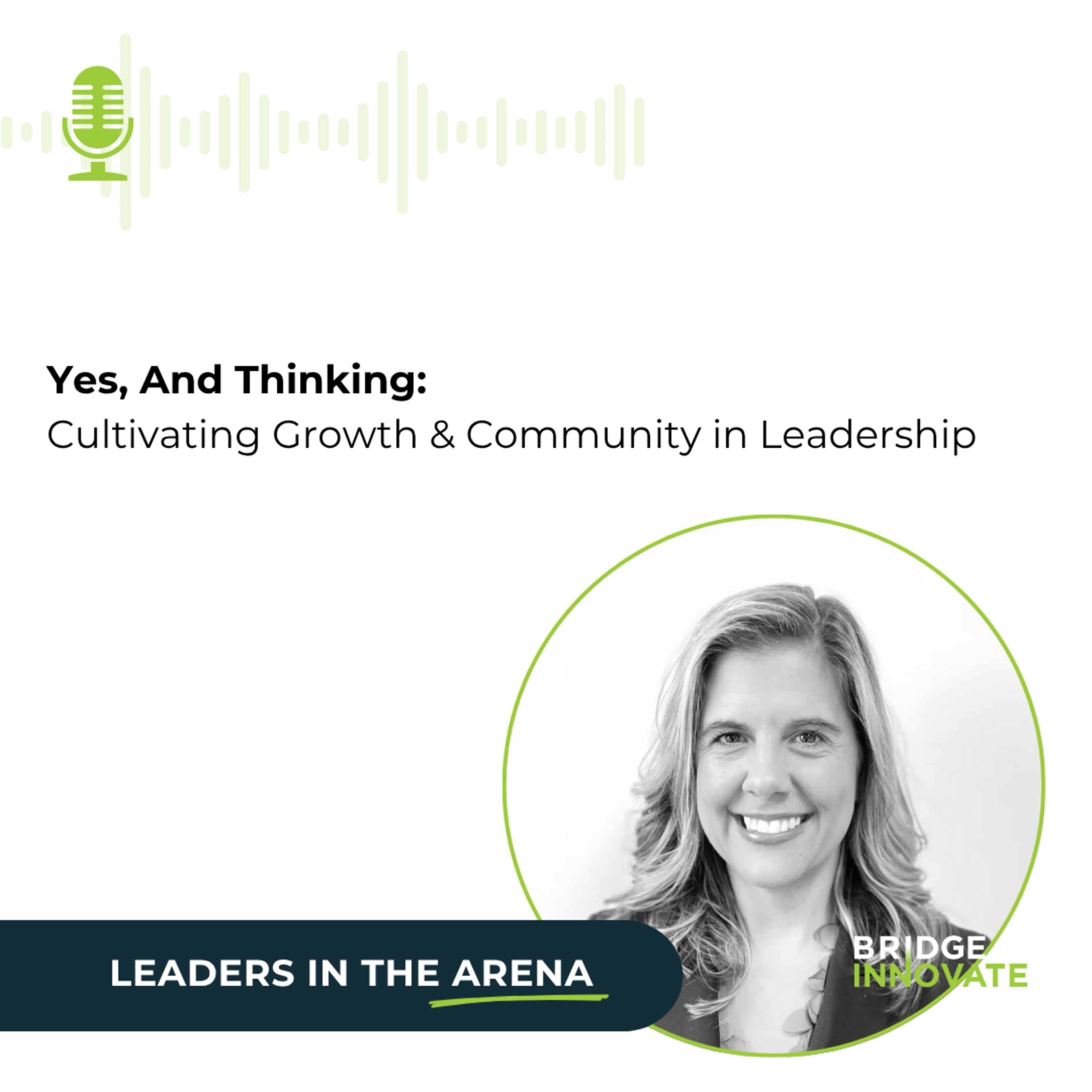 Yes, And Thinking with Bridgett Massengill episode artwork
