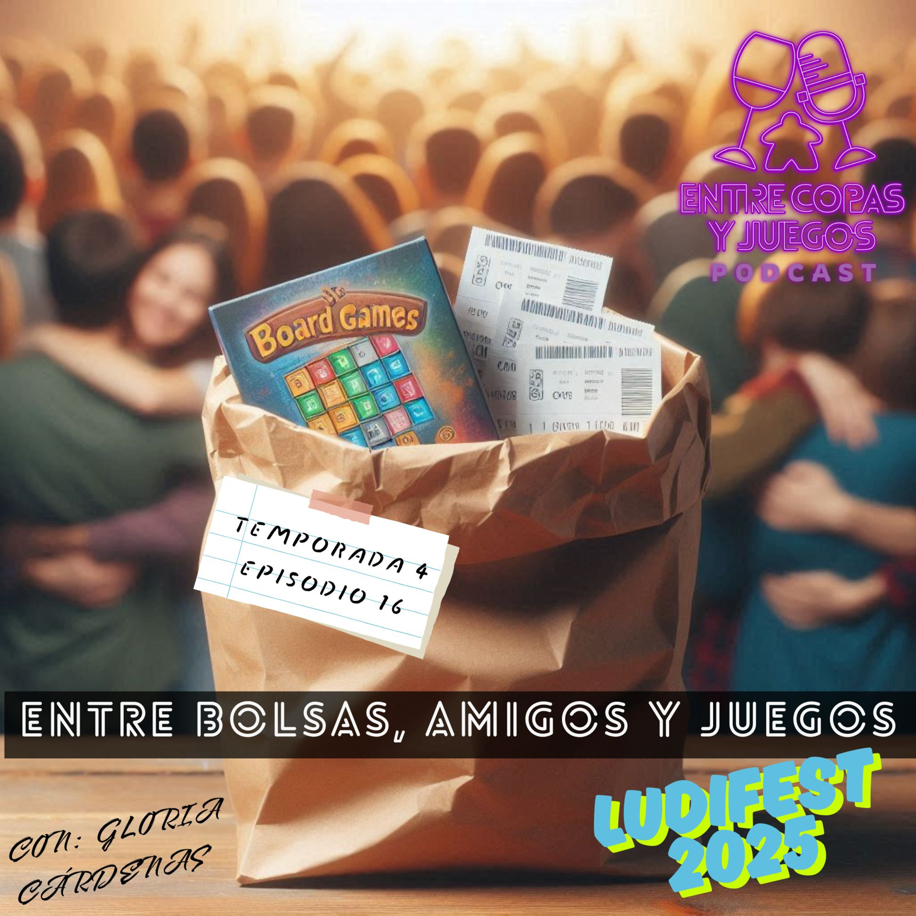 T4 | E16 - Entre Bolsas, amigos y Juegos (opiniones Ludifest 2025) episode artwork