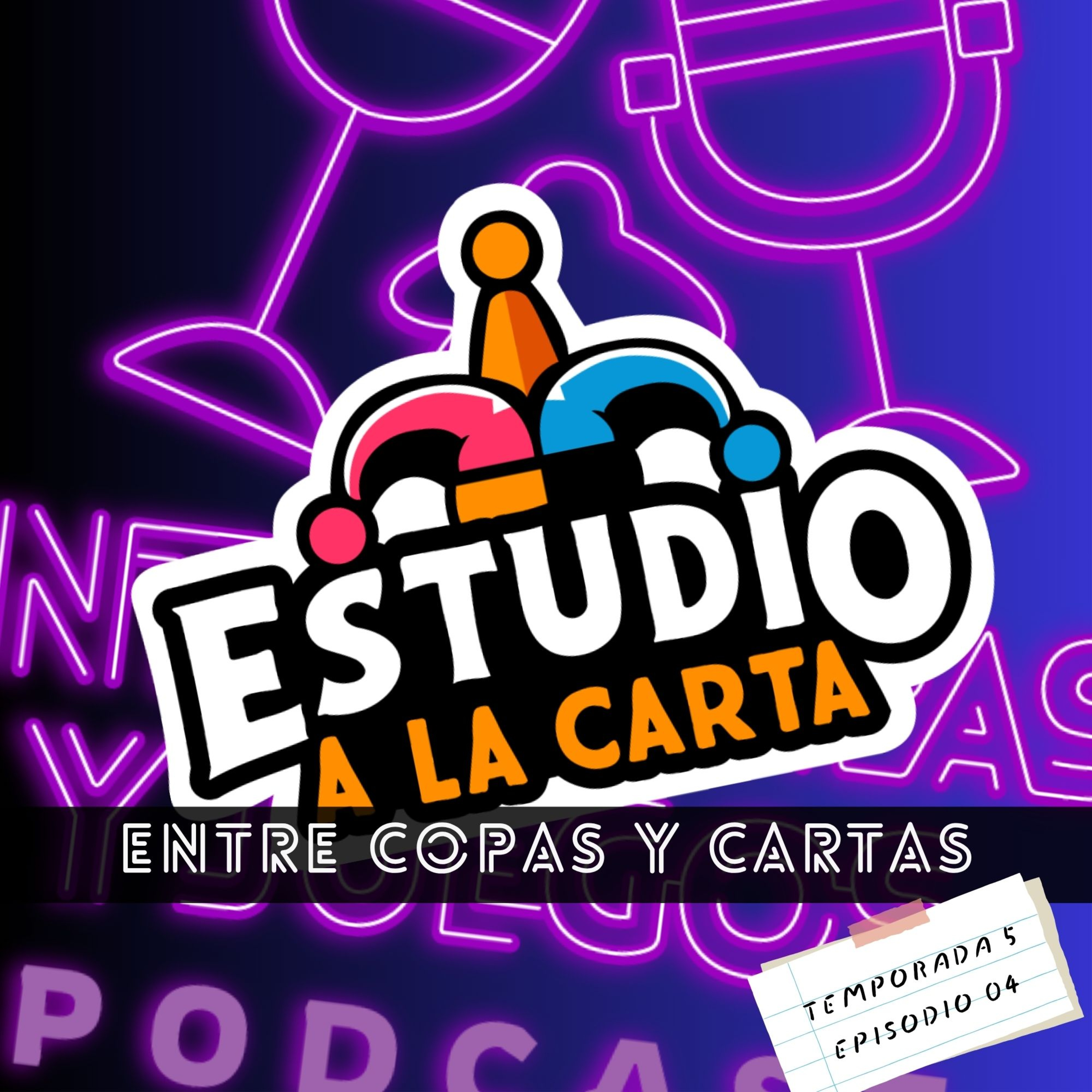 T05 | E04 - Entre copas y cartas episode artwork