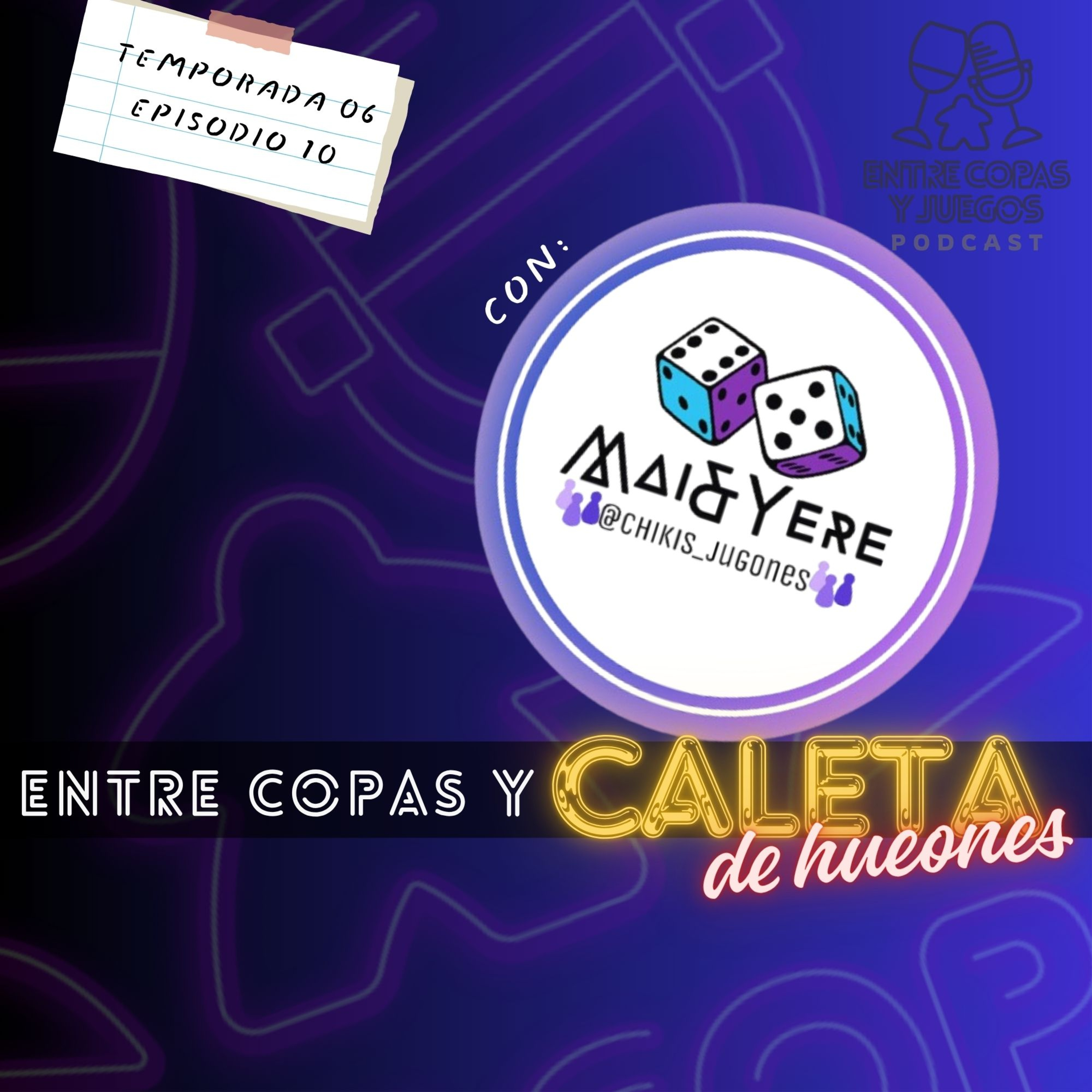 T06 | E10 - Entre copas y caleta de hueones episode artwork