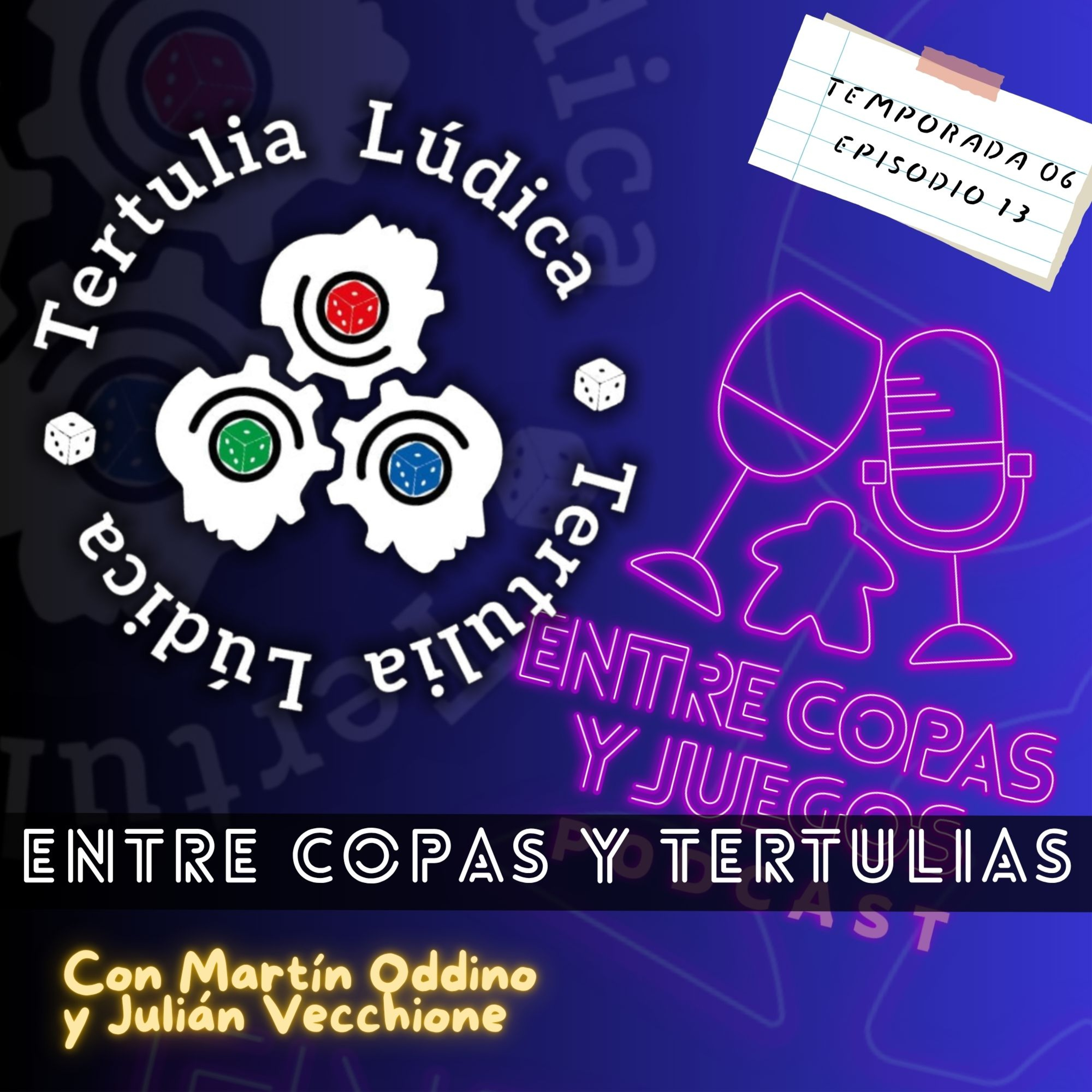 T06 | E13 - Entre Copas y Tertulias episode artwork