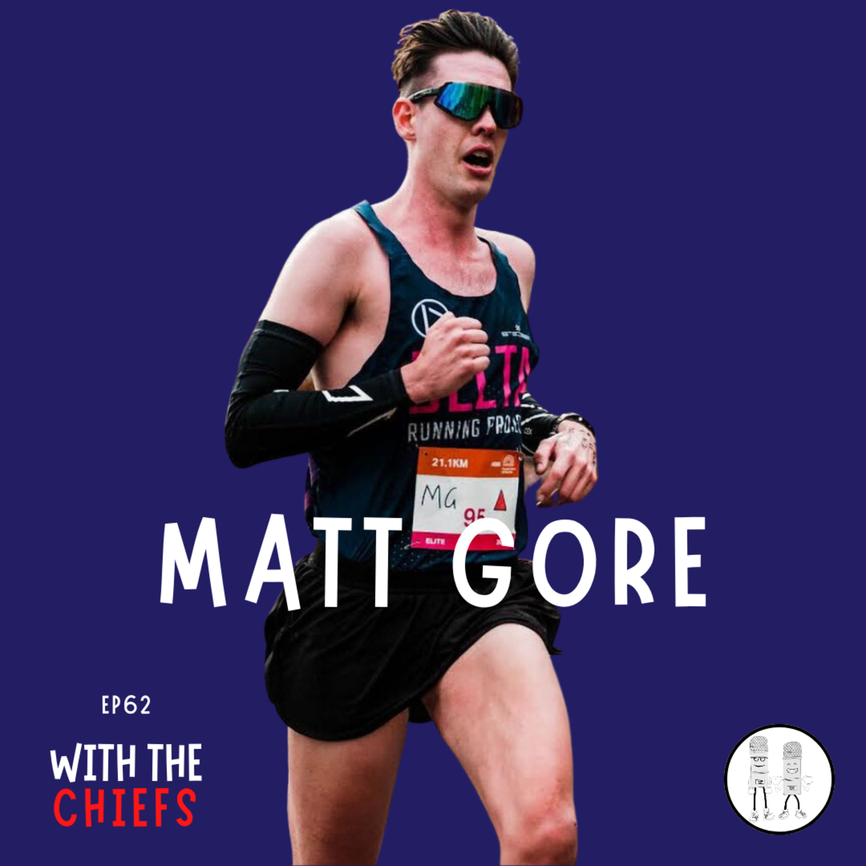 EP 62 - Matt Gore - Training for 100 Mile Ultras and 2:28 Marathons