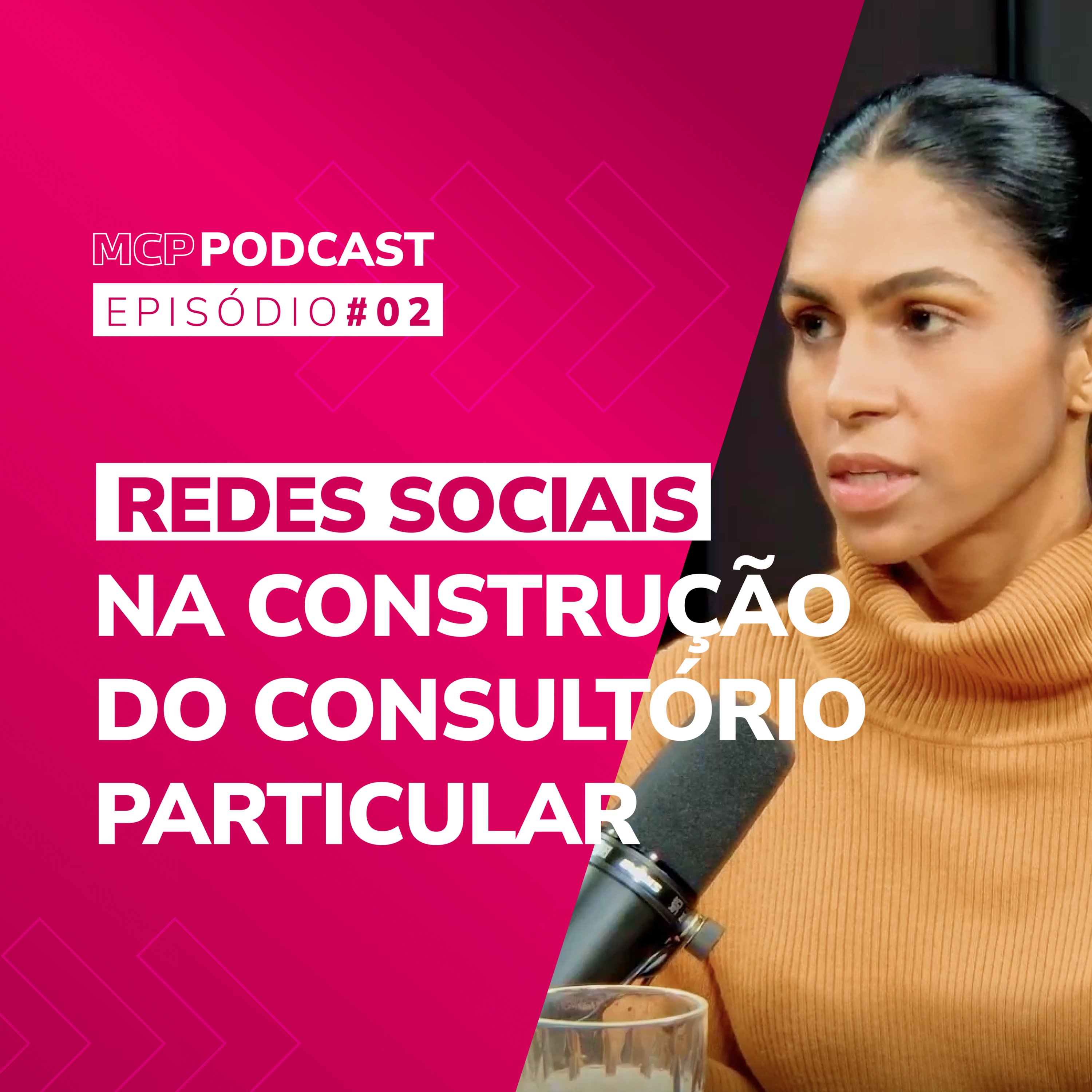 Episódio 2 | Redes sociais na construção do consultório particular com Priscilla Benfica episode artwork
