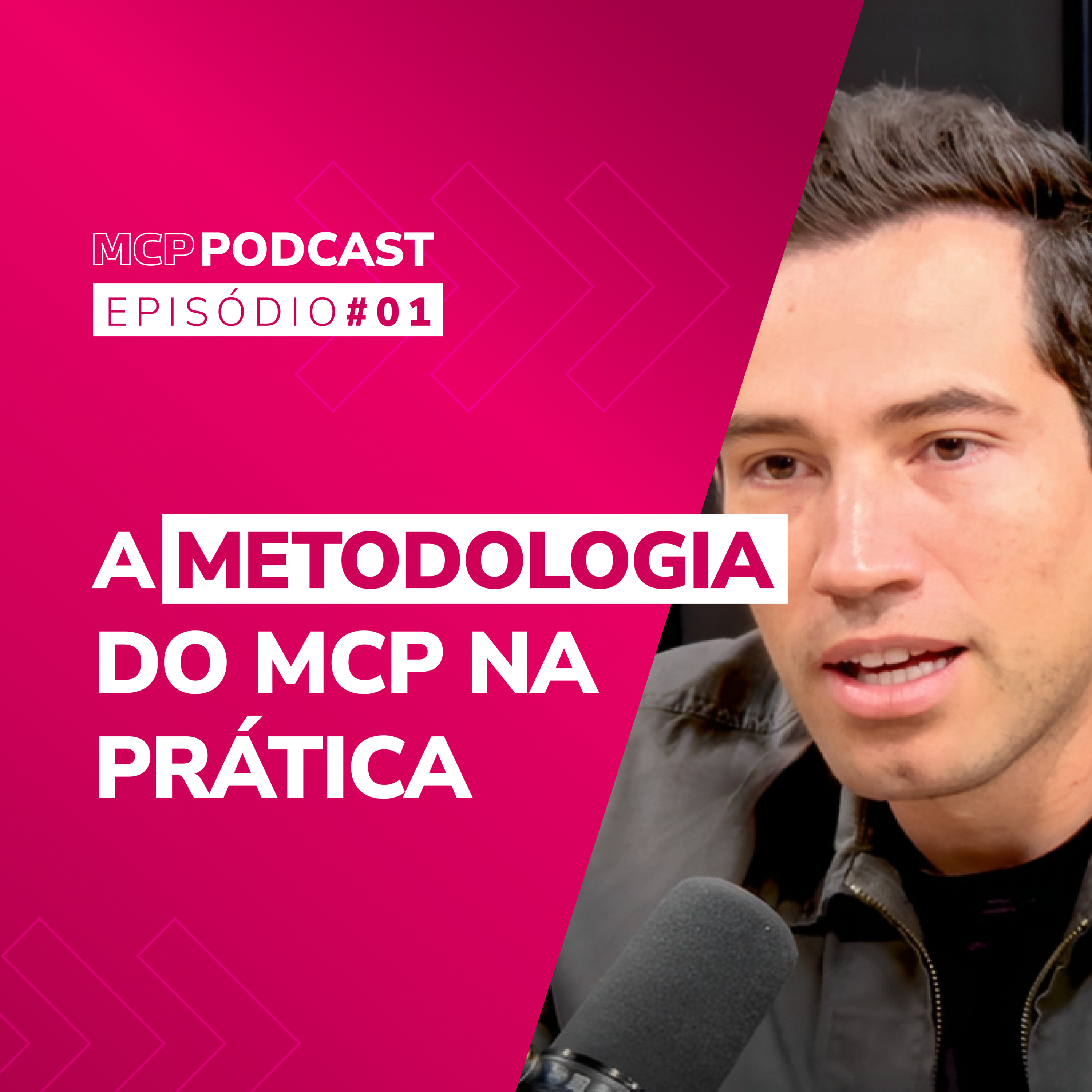 Episódio 1 | A metodologia do MCP na prática com Victor Miranda episode artwork
