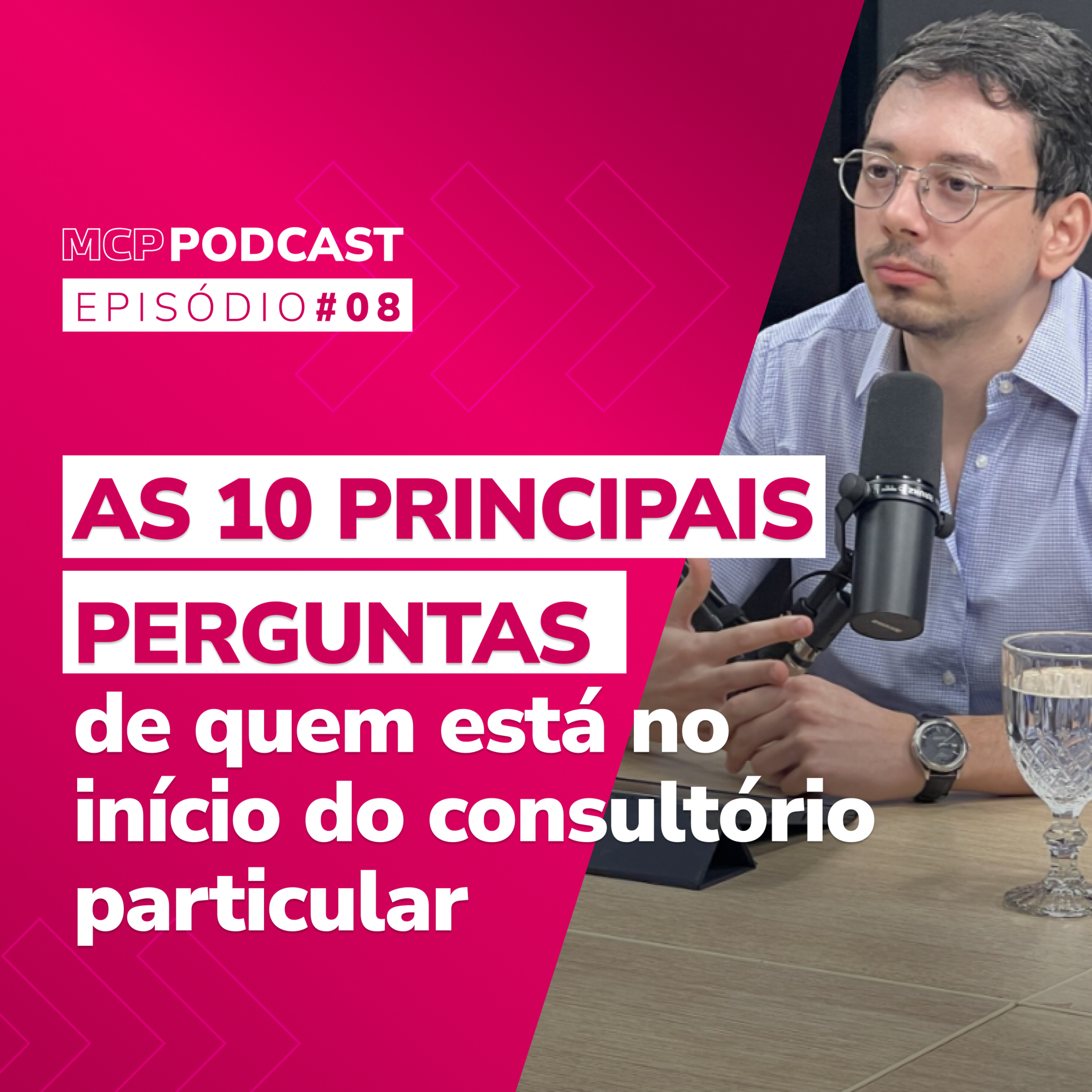 Episódio 8 | As 10 principais perguntas de quem está no início do consultório particular episode artwork