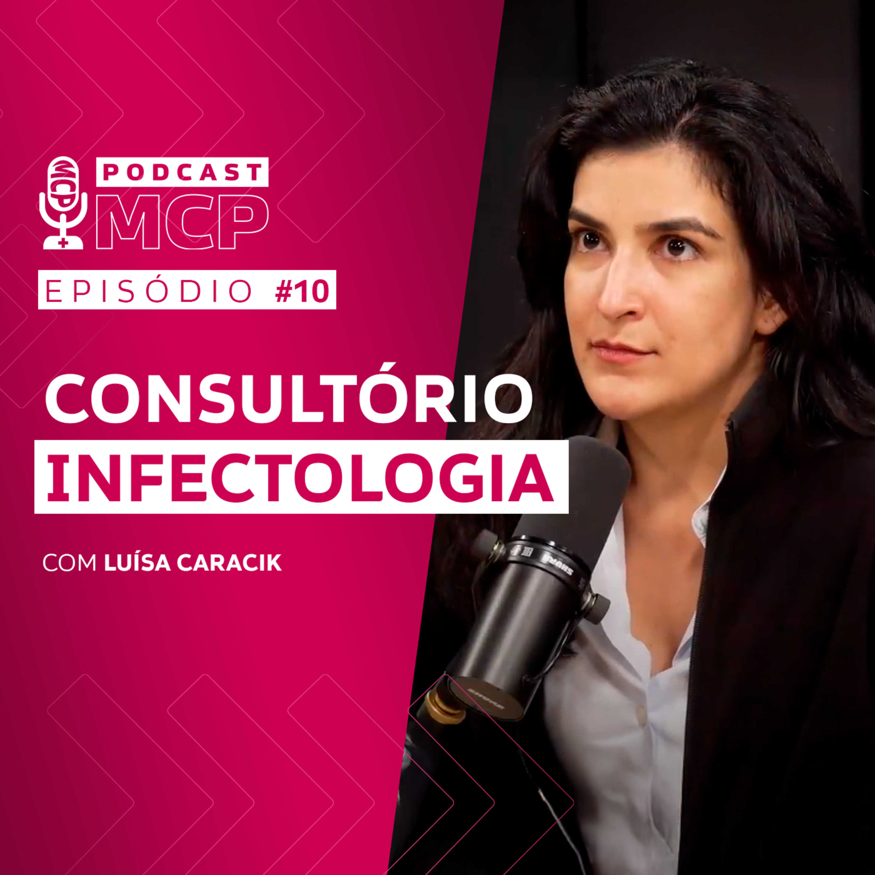 Episódio 10 | Consultório na Infectologia com Luísa Caracik episode artwork