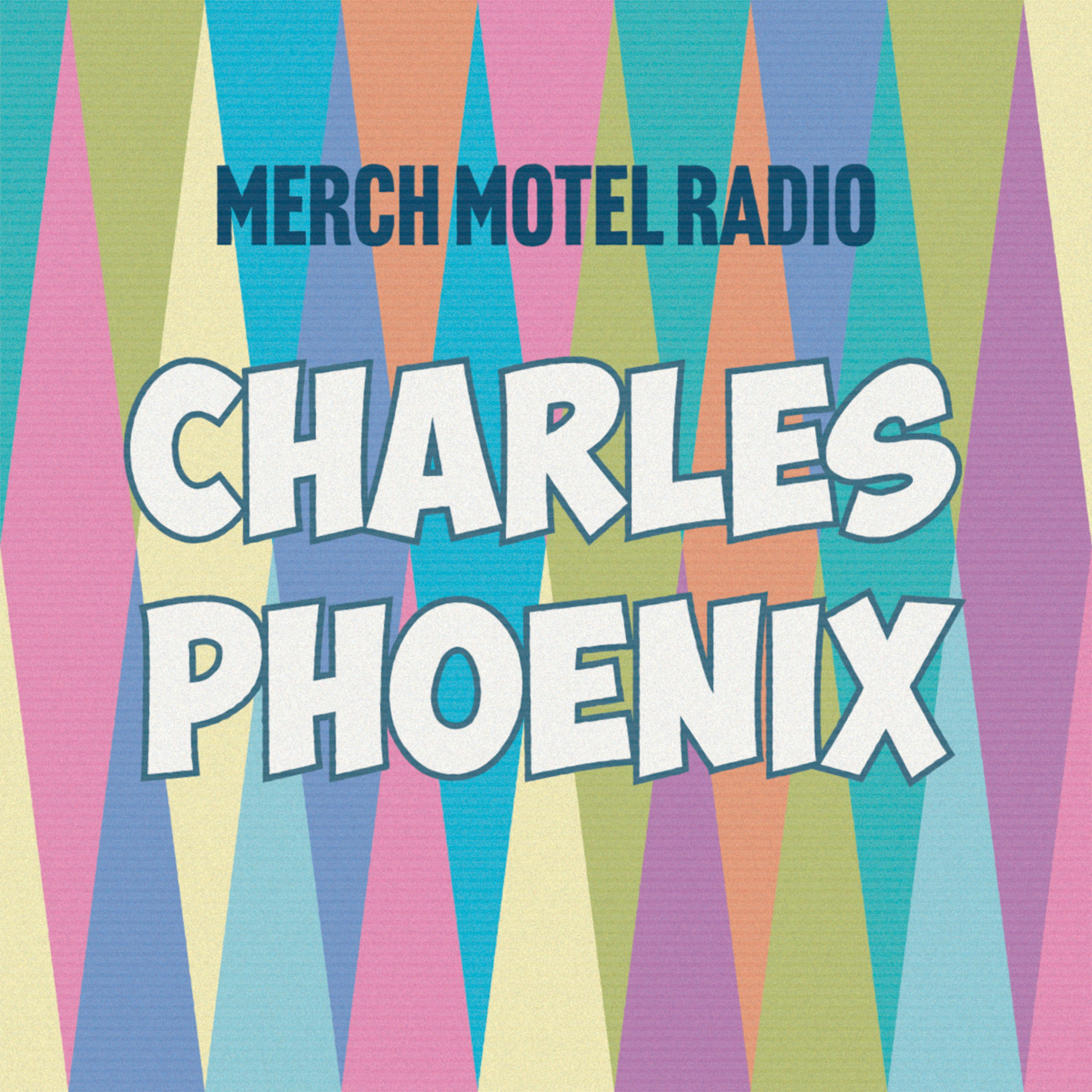 15. "Layers of Time" with Charles Phoenix episode artwork