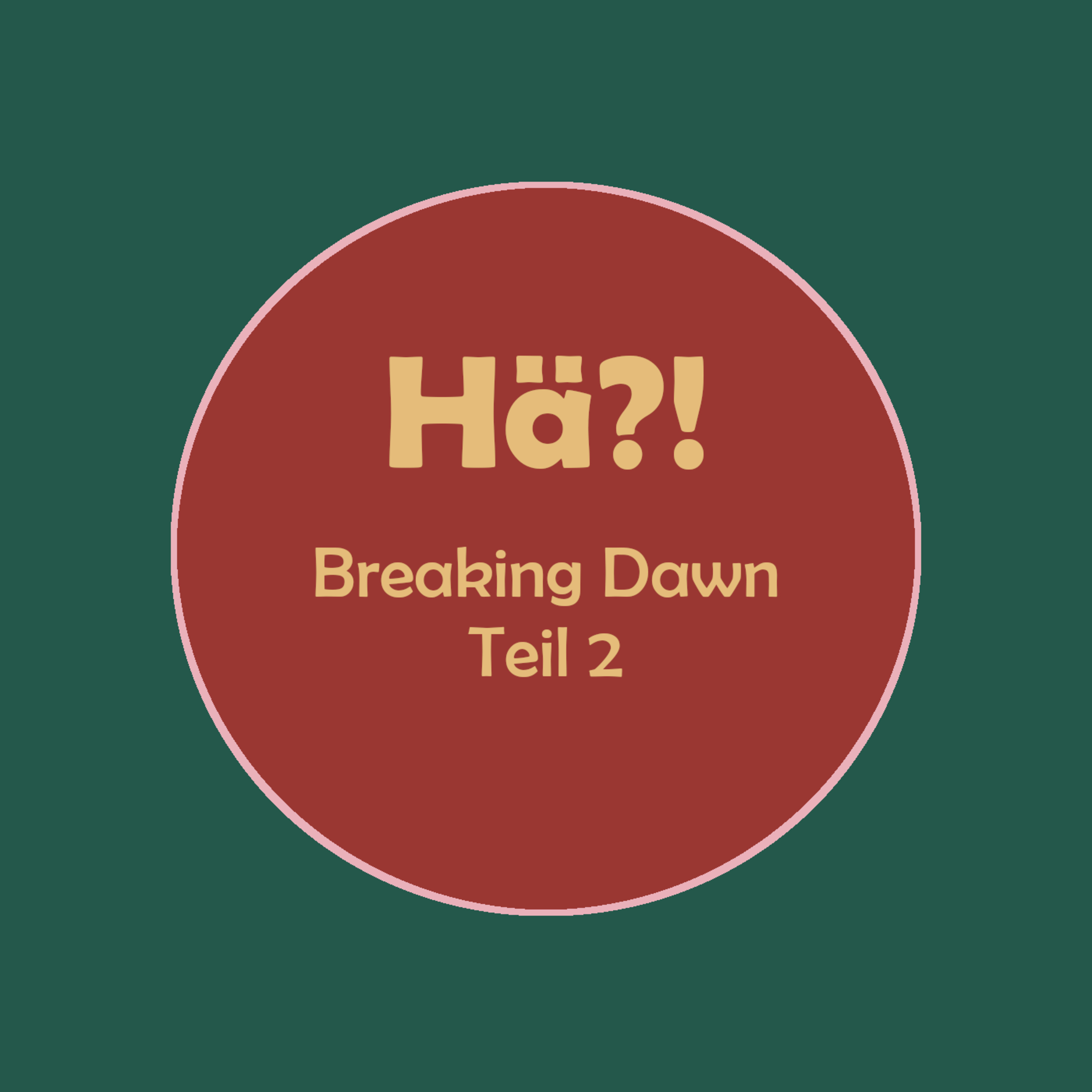 150 Breaking Dawn 2 episode artwork
