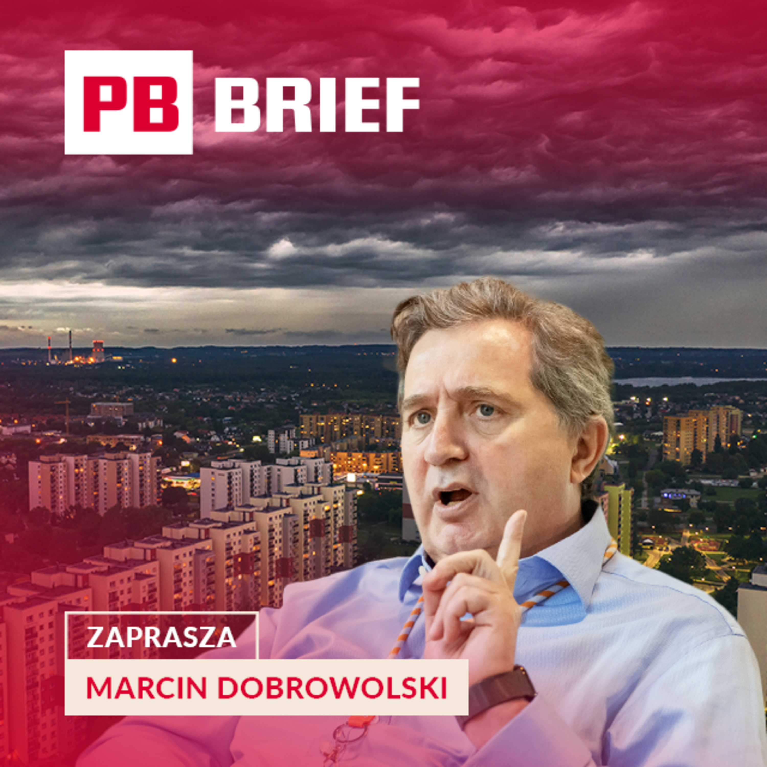 Intel rezygnuje z Polski, Zełenski pod presją ulicy, a Bartkiewicz o przyszłości Polski – PB Brief episode artwork