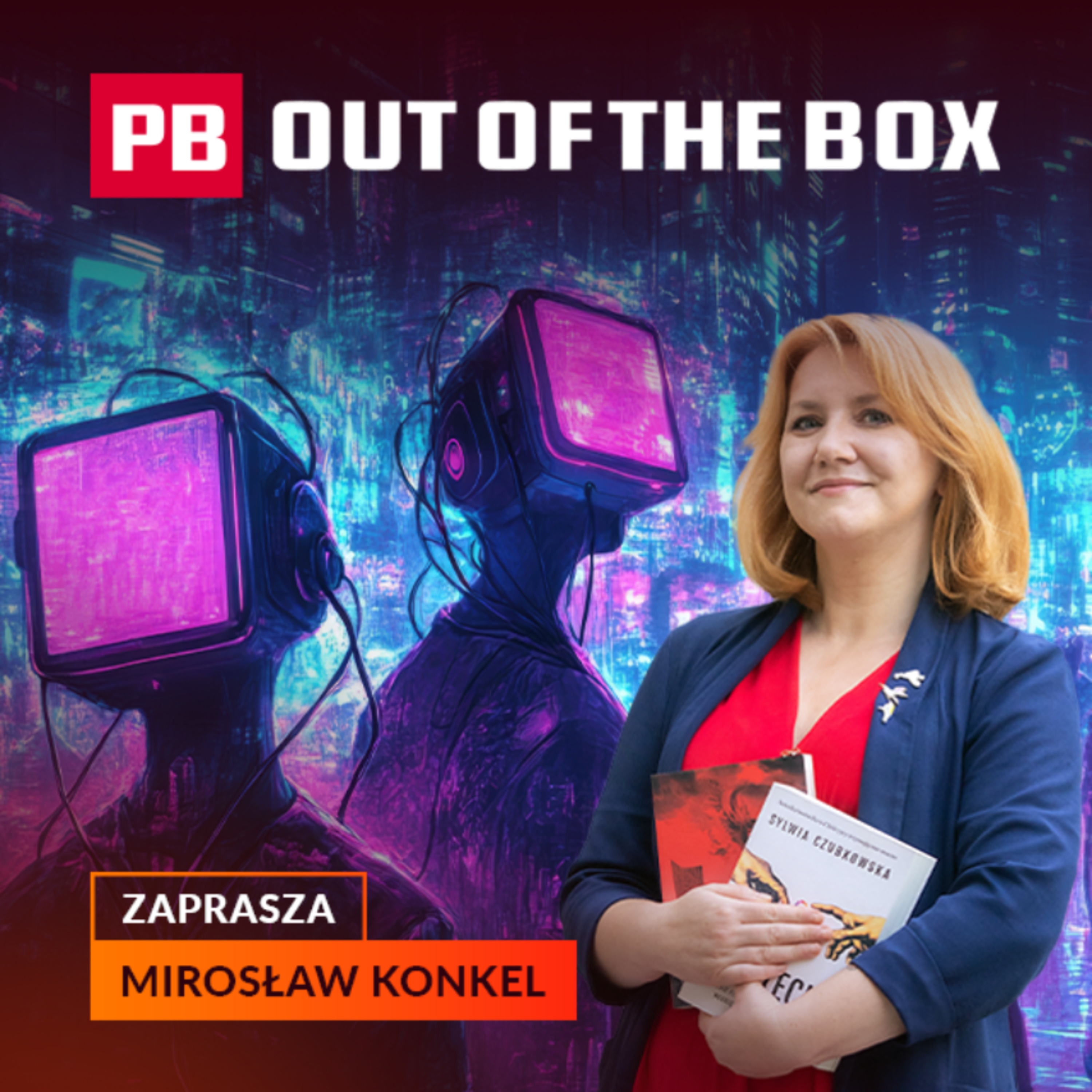 Bóg techy rządzą. Albo jak Polska traci suwerenność – cyfrową? PB OUT OF THE BOX episode artwork