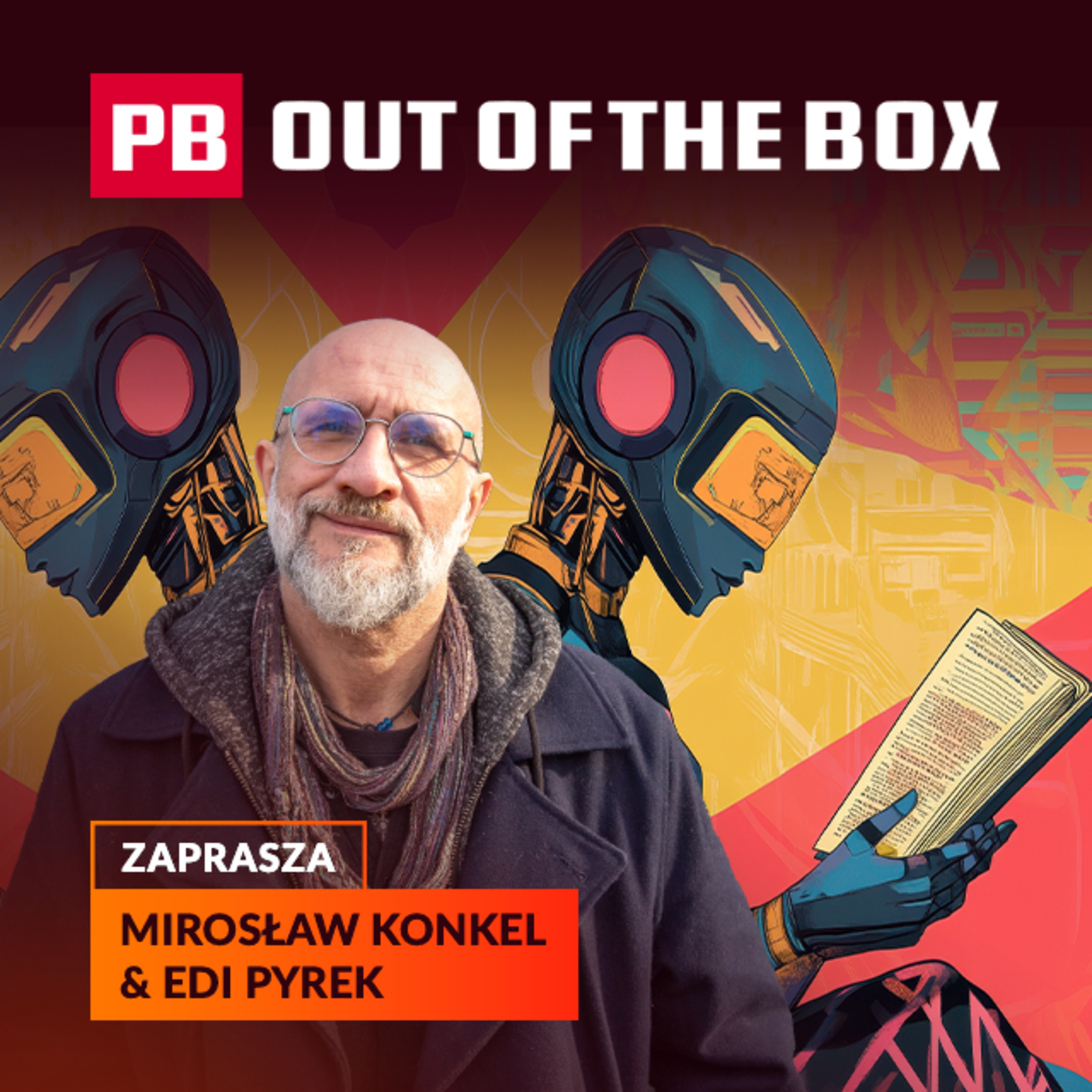 AI przyspiesza. Jak dotrzymać jej kroku? Edi Pyrek w PB OUT OF THE BOX episode artwork