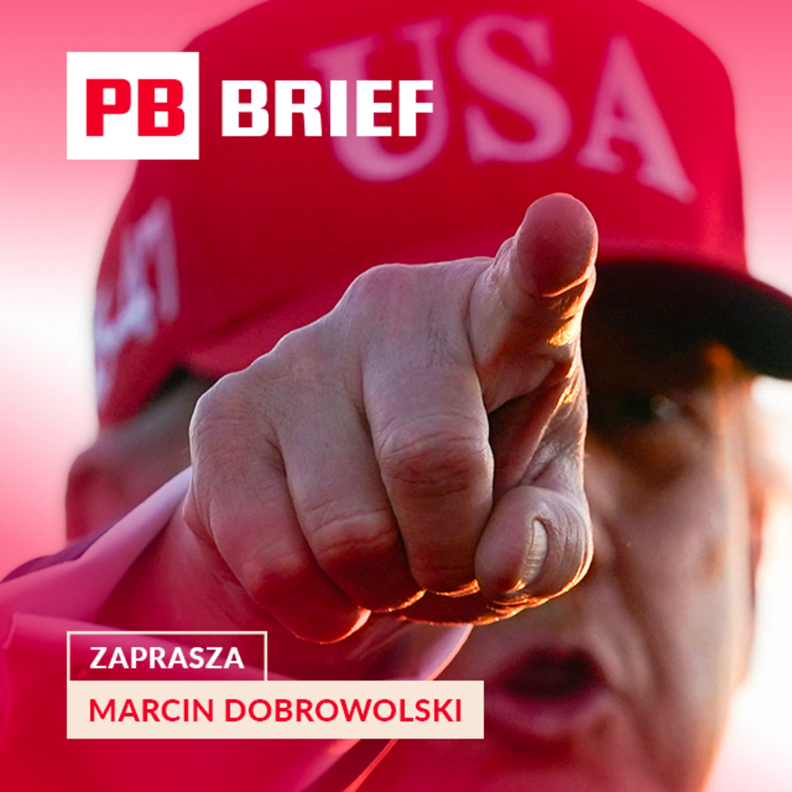 Trump kontra instytucje. PB BRIEF episode artwork