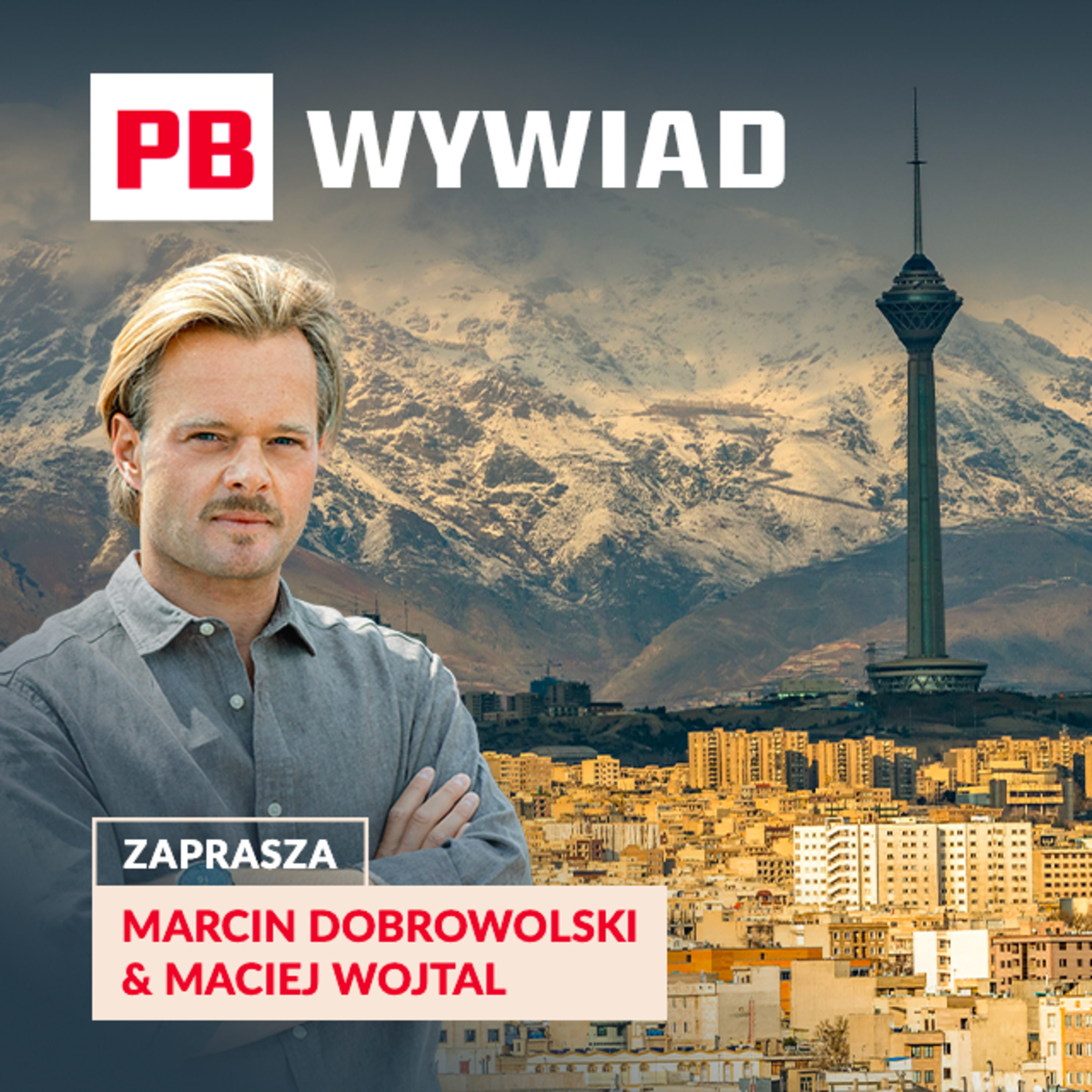 Iran wraca do gry. Największa okazja inwestycyjna dekady? Maciej Wojtal w PB WYWIAD