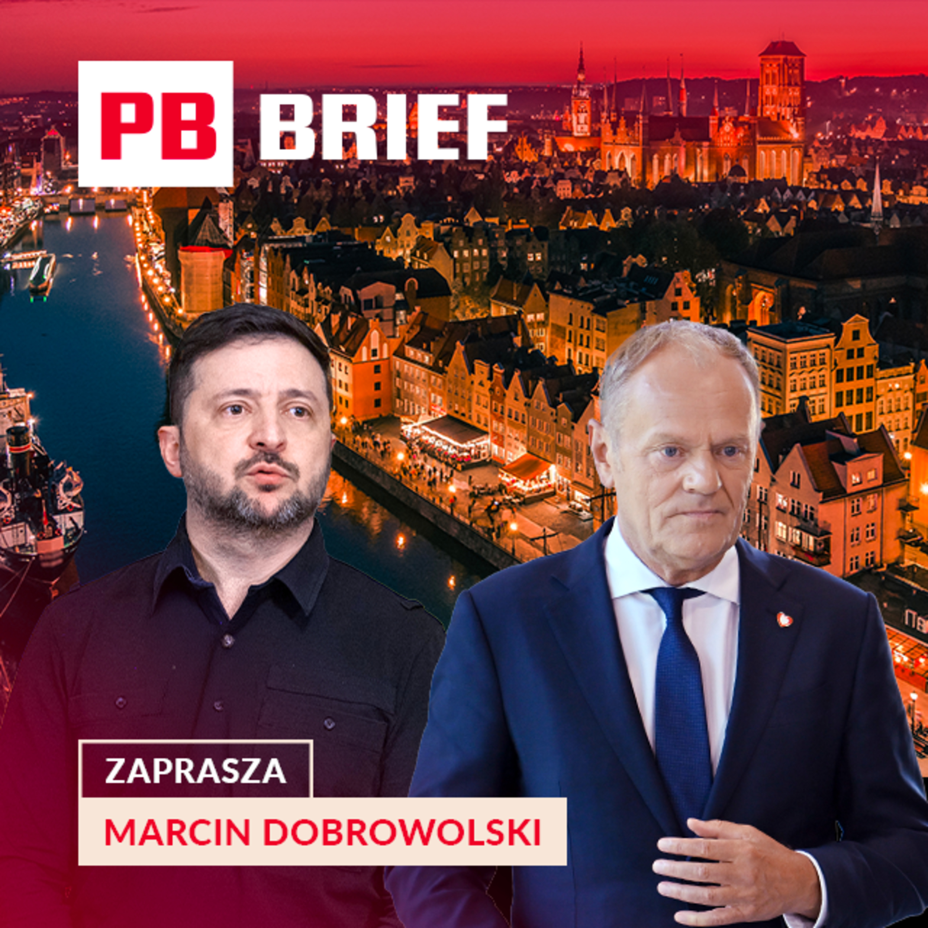 Zełenskiego zabraknie w Gdańsku. Czy rynek właśnie testuje boom AI? PB BRIEF
