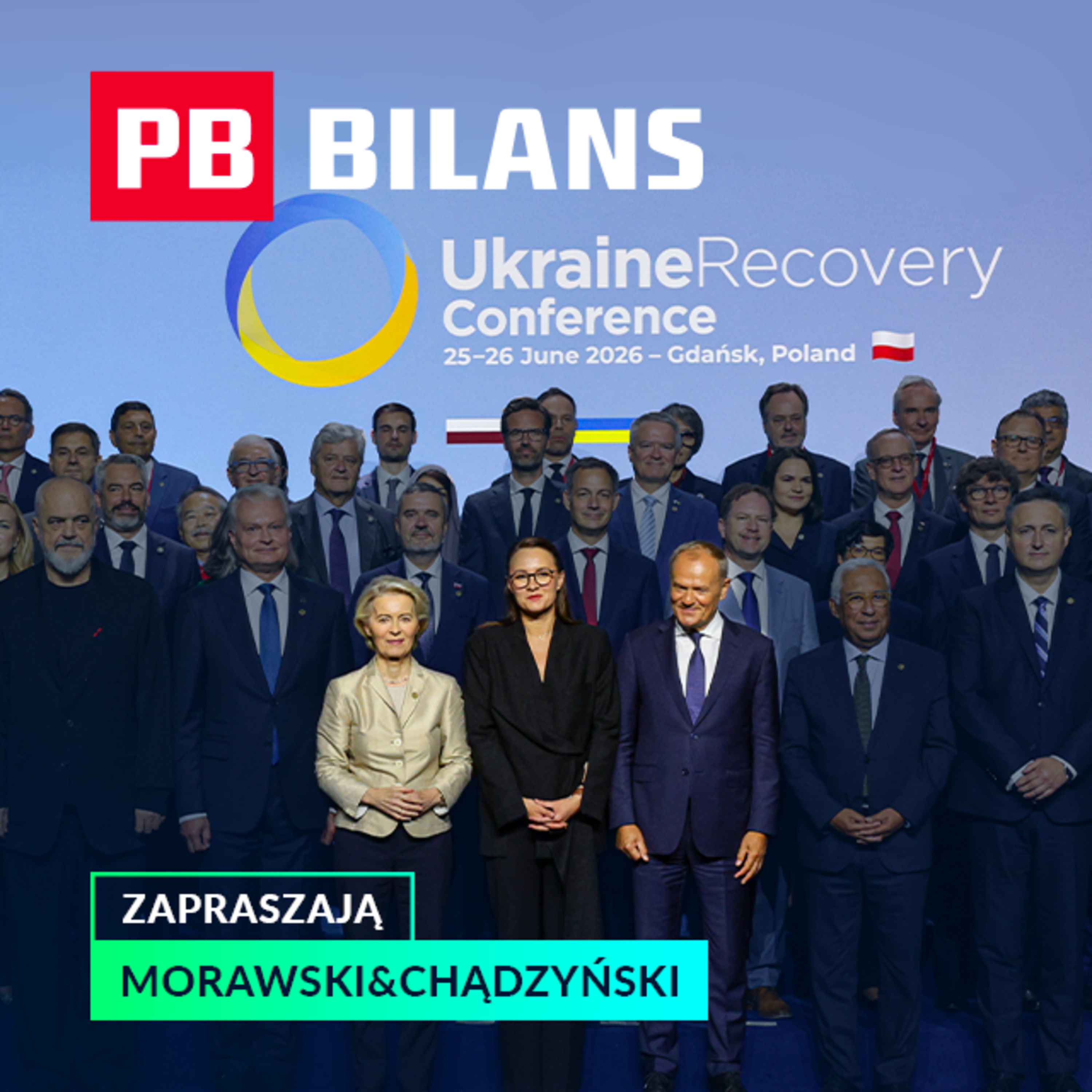 Odbudowa Ukrainy w cieniu politycznych napięć, kolejki po kredyt i efekt Warsha na rynkach. PB BILANS