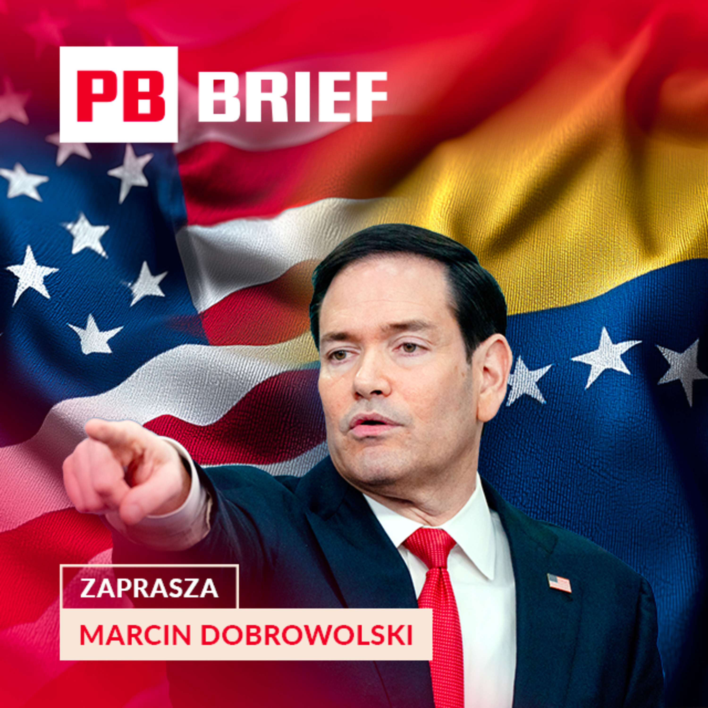 Czy Marco Rubio jest „wicekrólem Wenezueli”? ETF-y, inflacja i stopy procentowe. PB BRIEF episode artwork