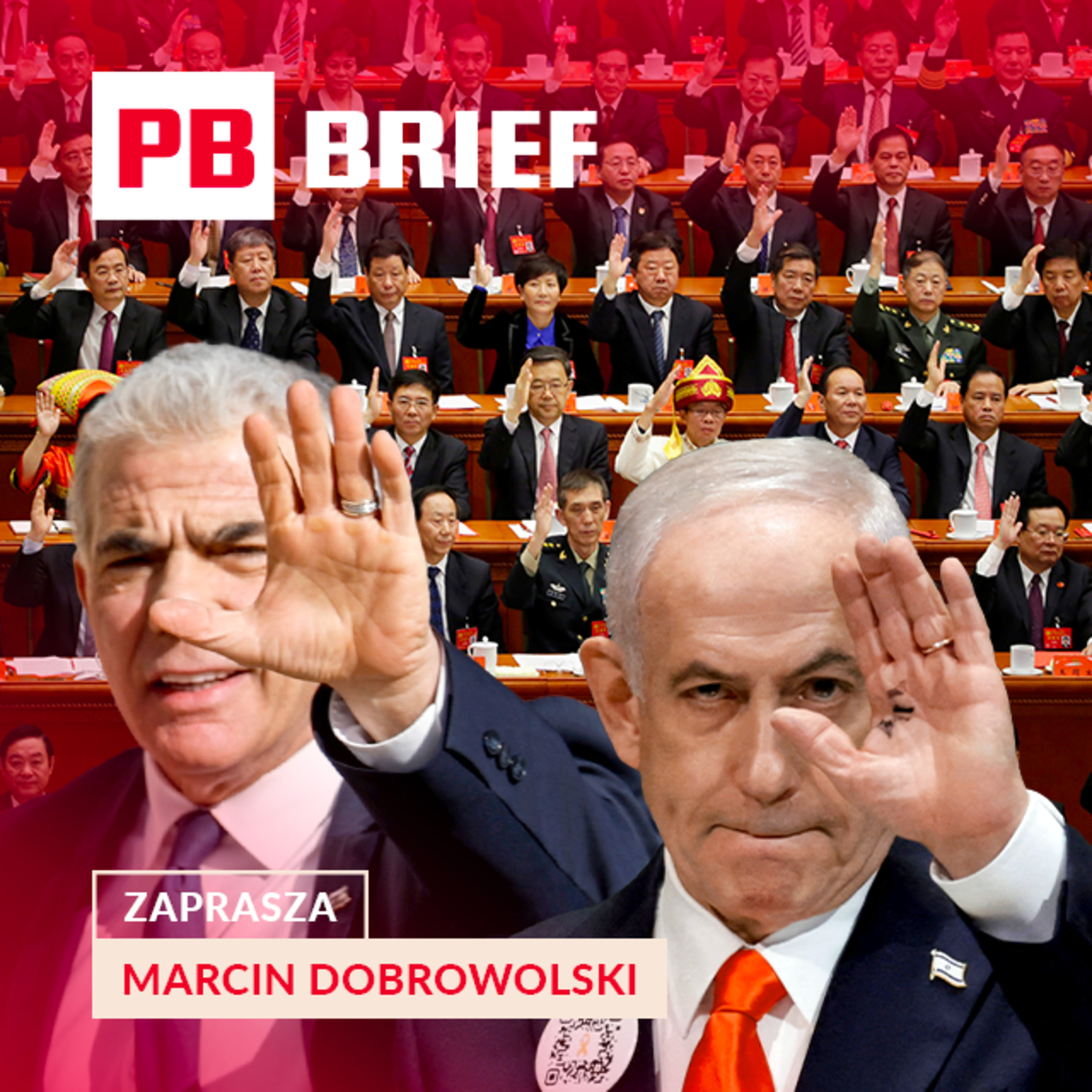 Izrael wybiera. Netanjahu walczy o władzę, Xi umacnia kontrolę nad Chinami. PB BRIEF