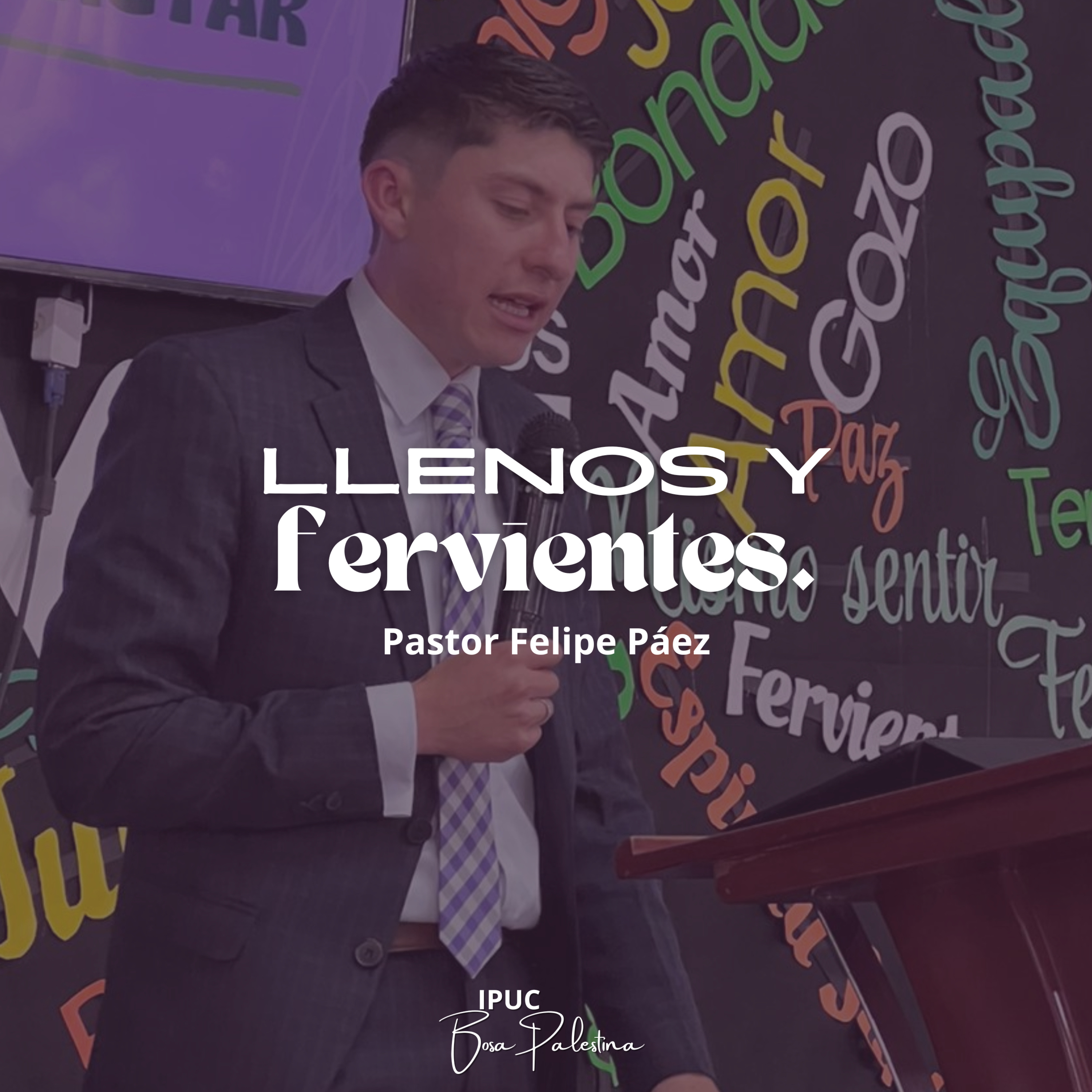 SEMANA JUVENIL “UNÁNIMES” (Pastor Felipe Peláez)