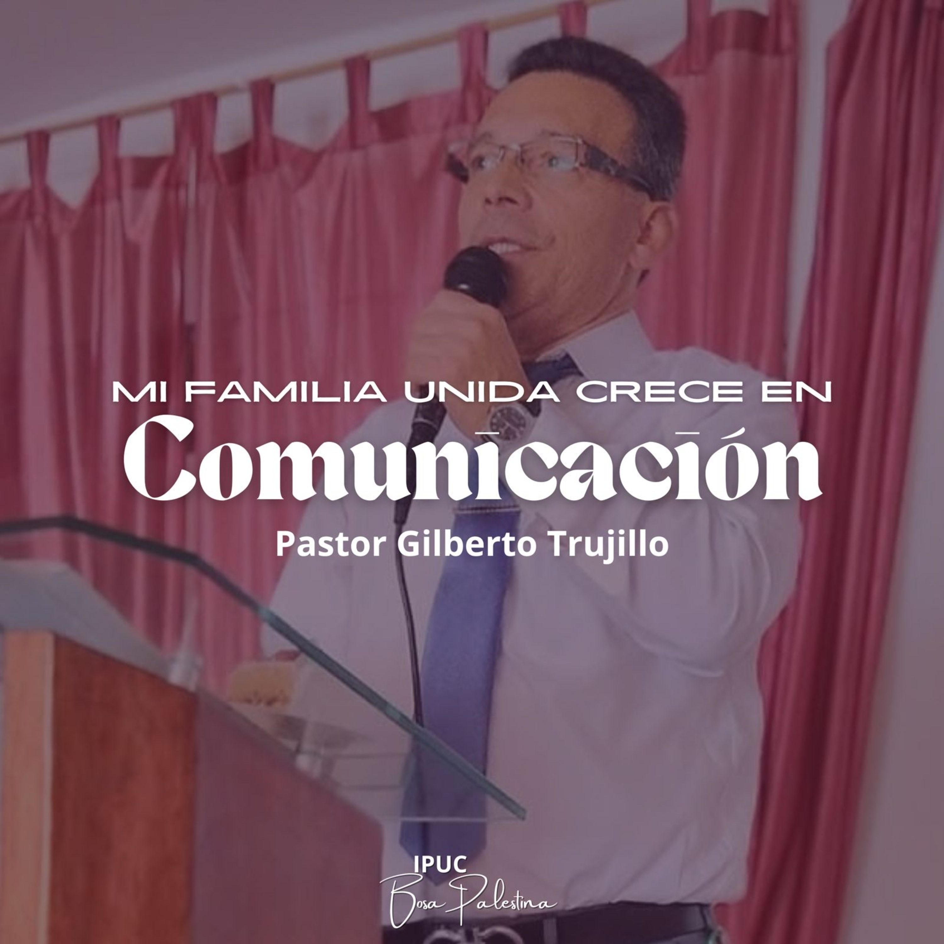SEMANA DE LA FAMILIA | Creciendo en comunicación