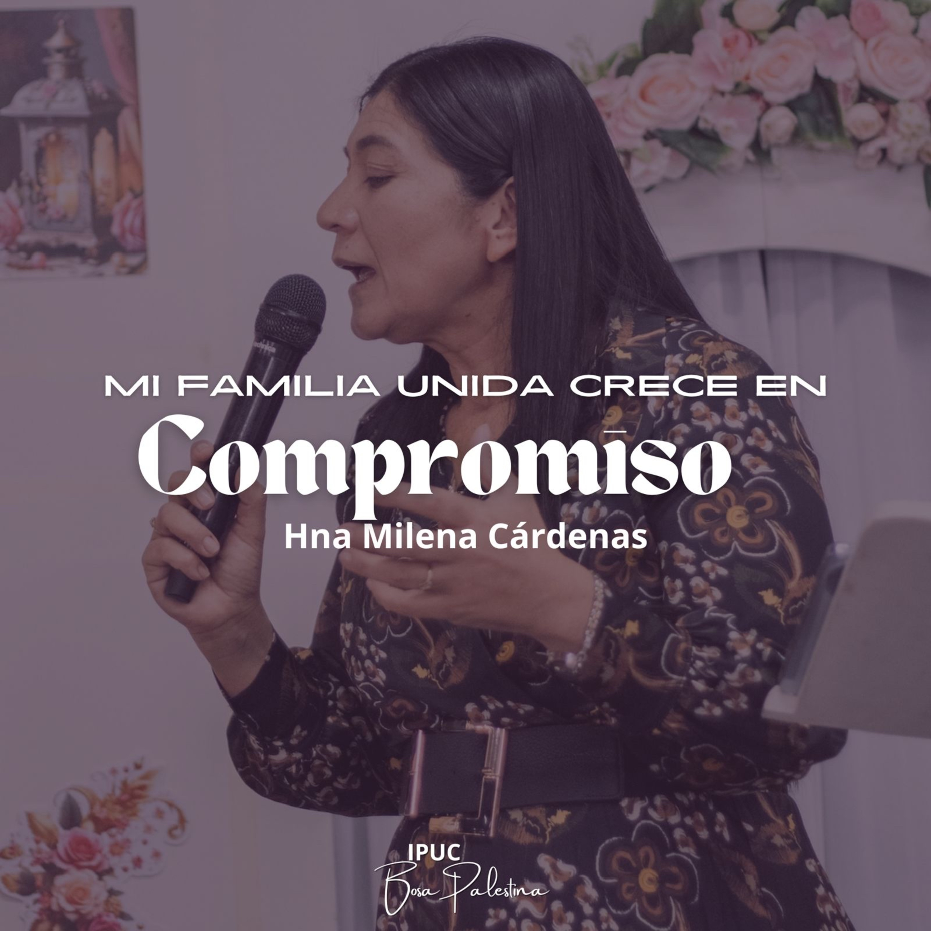 SEMANA DE LA FAMILIA | Creciendo en compromiso