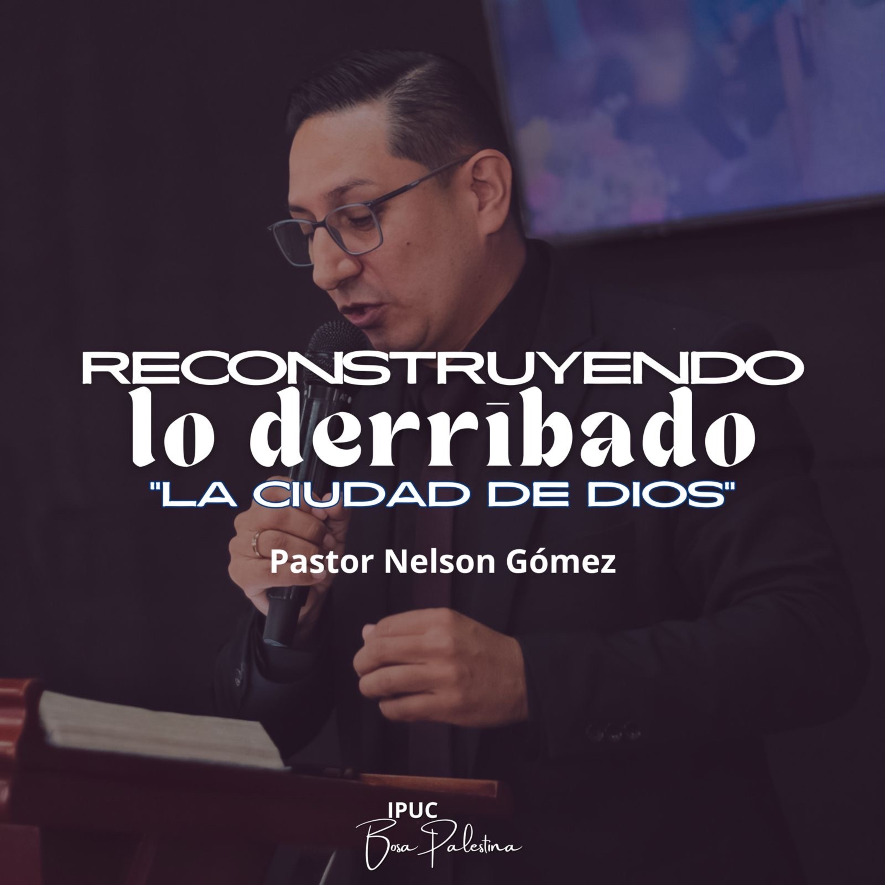 LA CIUDAD DE DIOS | Hno Nelson Gómez