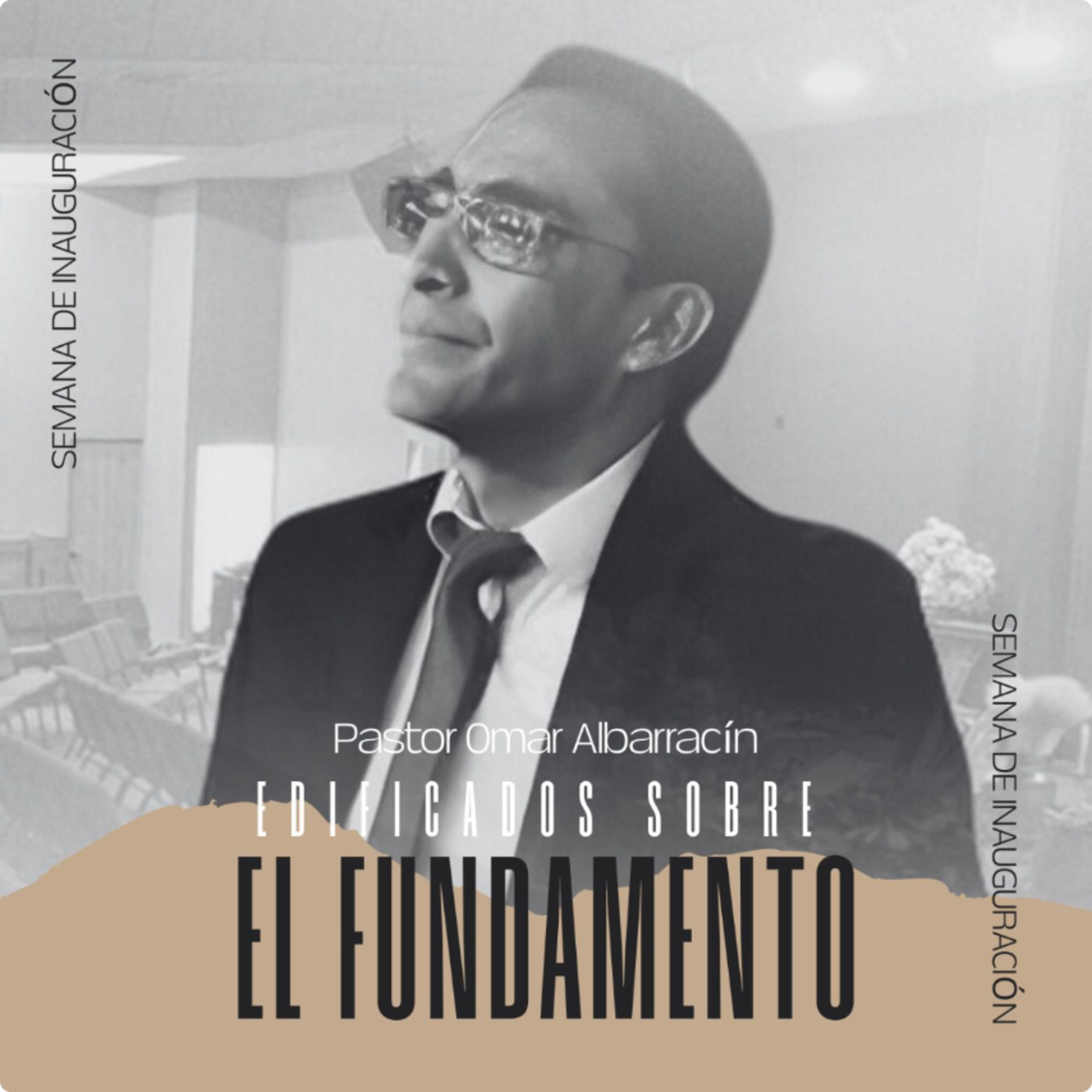 EDIFICADOS SOBRE EL FUNDAMENTO | Hno Omar Albarracín