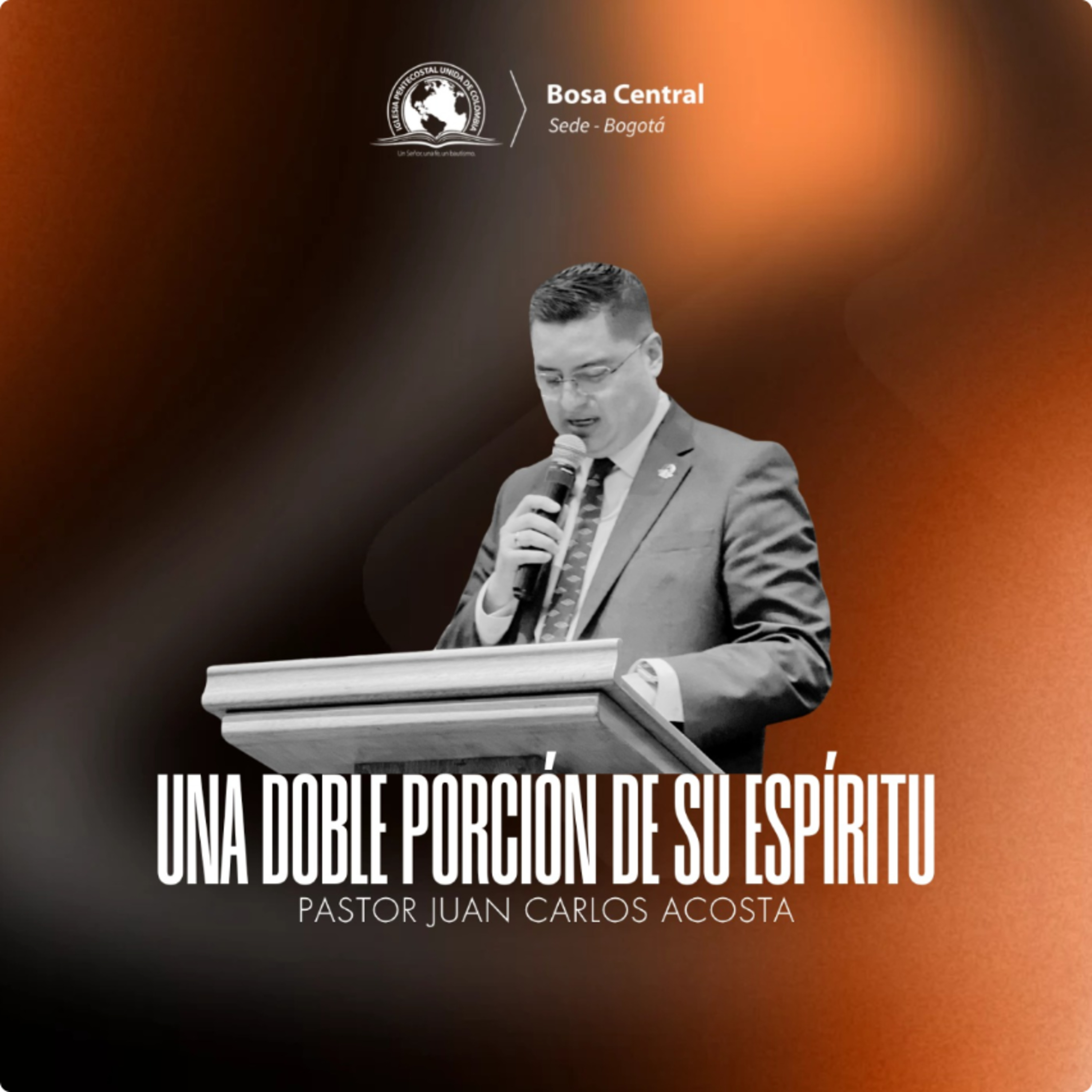 UNA DOBLE PORCIÓN DE SU ESPÍRITU | Hno Juan Carlos Acosta
