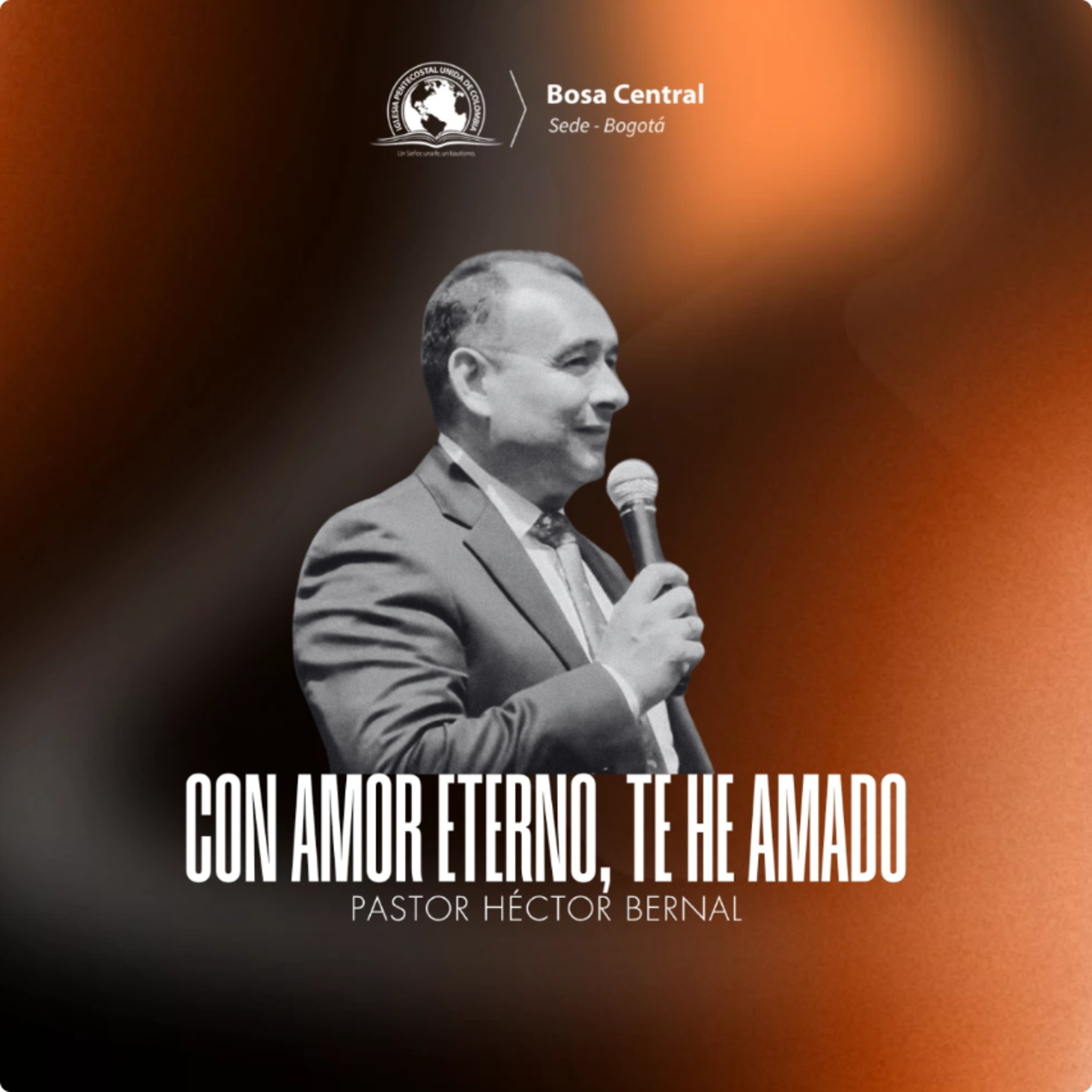 CON AMOR ETERNO, TE HE AMADO |Hno Héctor Bernal