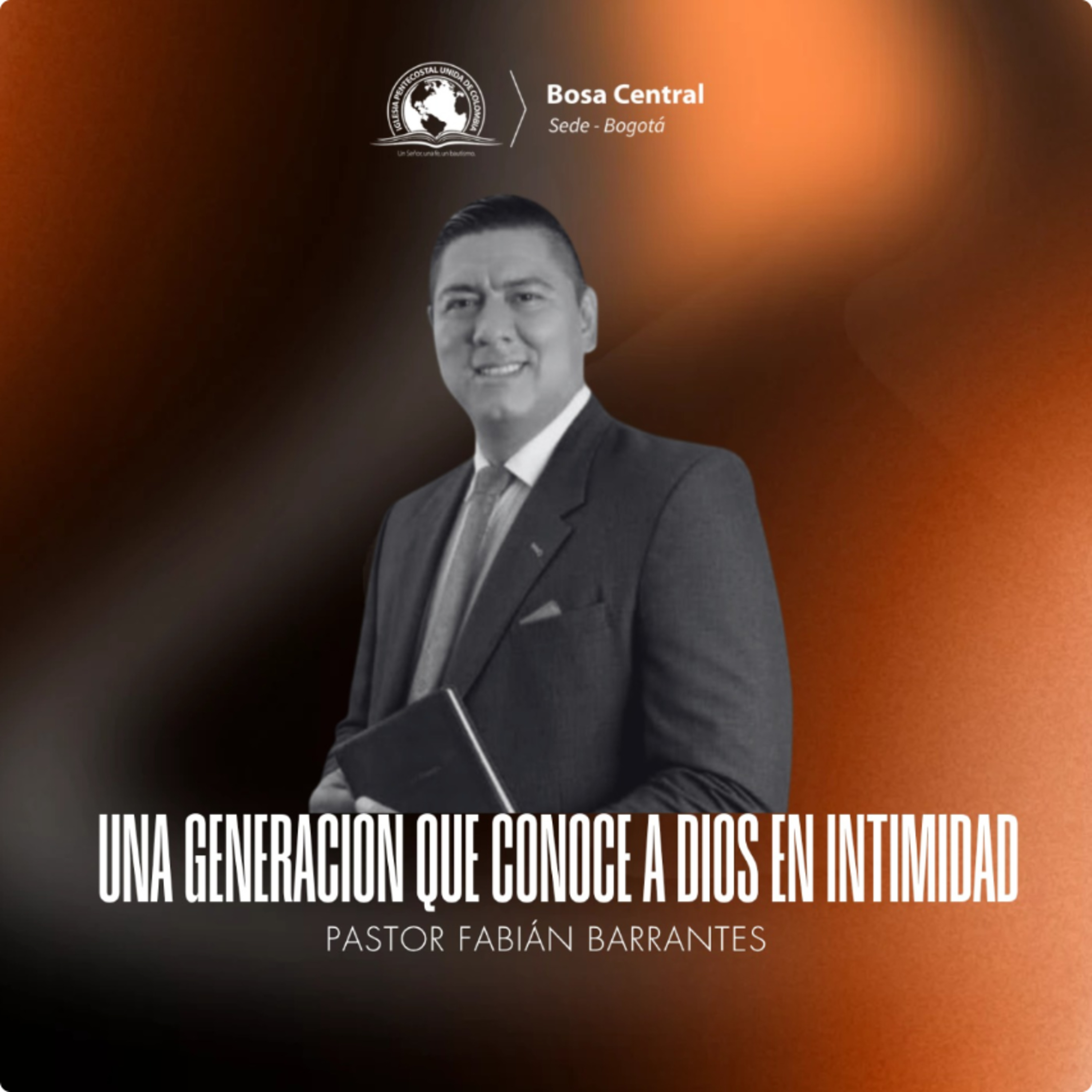 UNA GENERACIÓN QUE CONOCE A DIOS EN INTIMIDAD |Hno Fabián Barrantes