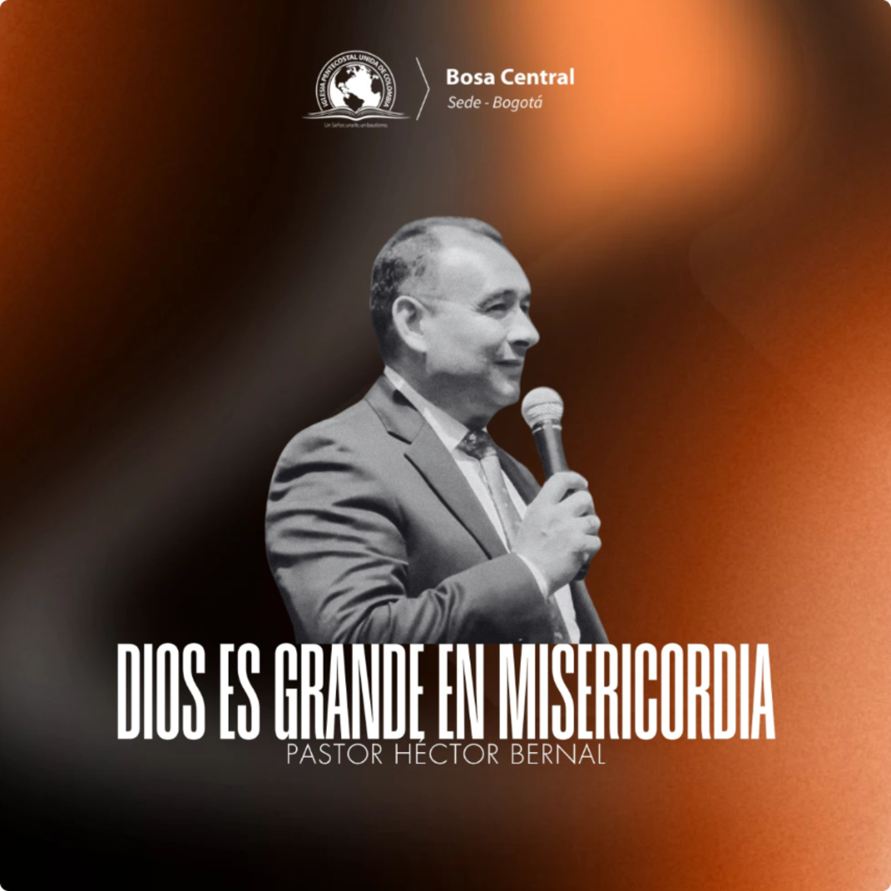 DIOS ES GRANDE EN MISERICORDIA |Hno Héctor Bernal