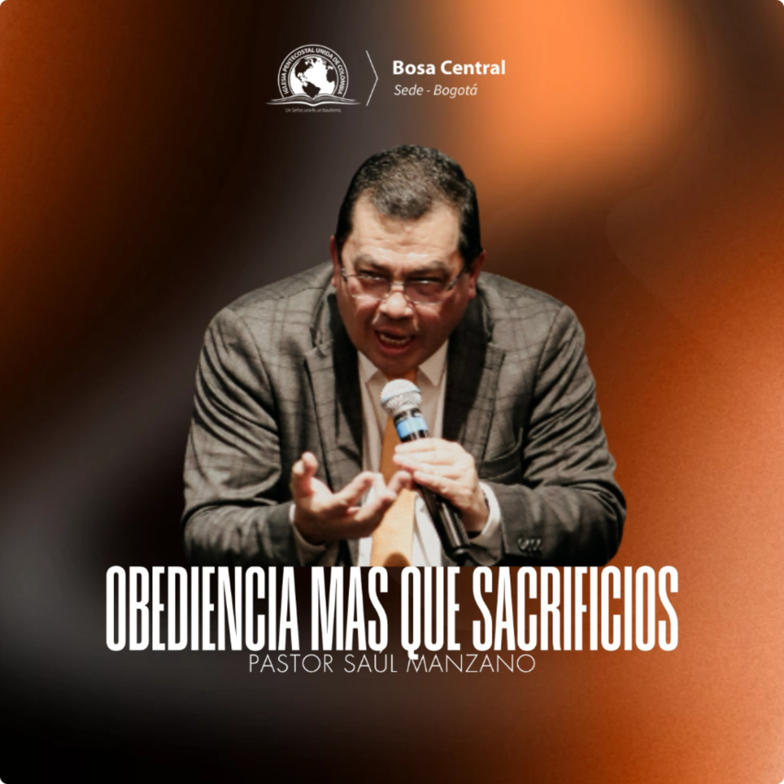 OBEDIENCIA MAS QUE SACRIFICIOS PARTE 2 |Hno Saúl Manzano