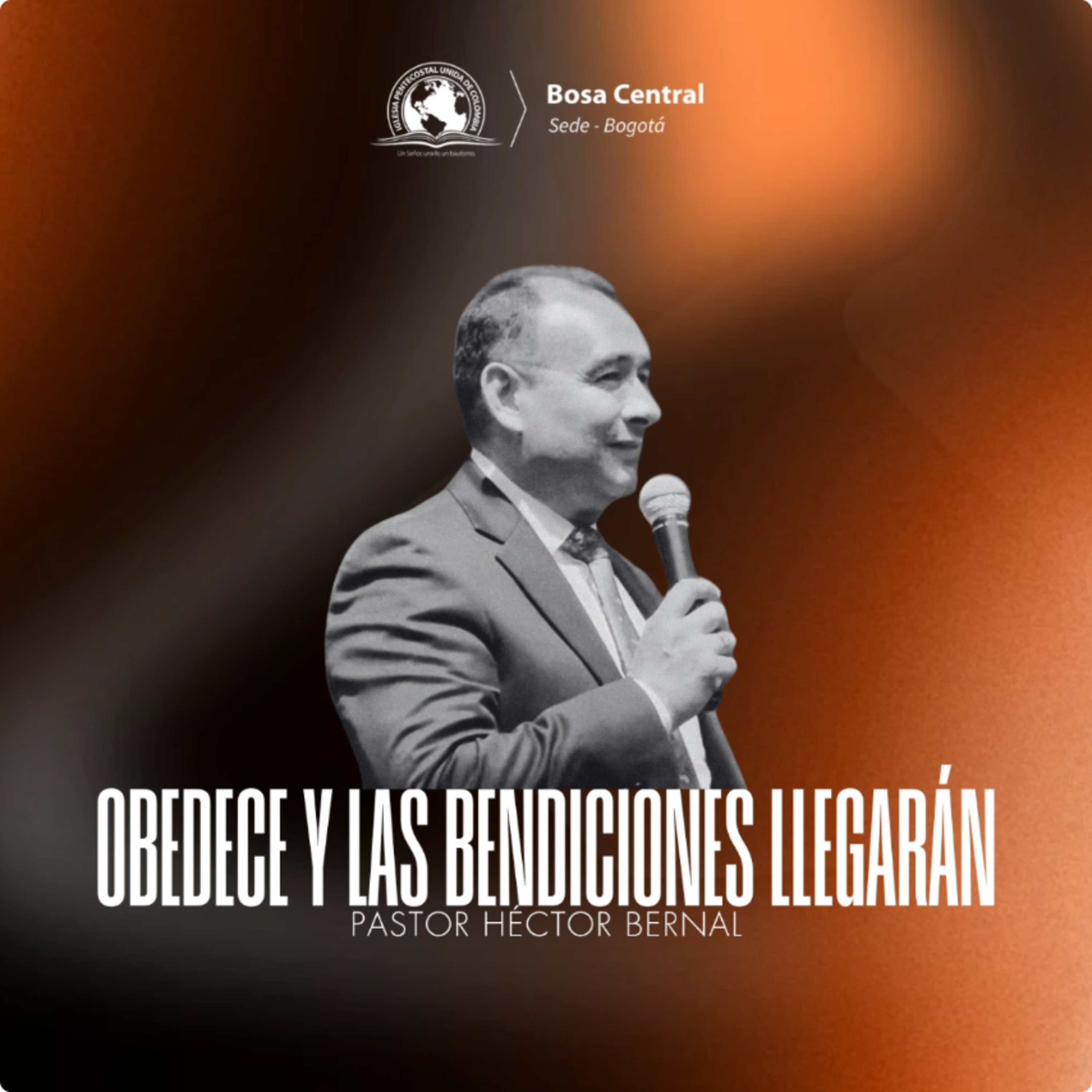 OBEDECE Y LAS BENDICIONES LLEGARÁN |Hno Héctor Bernal