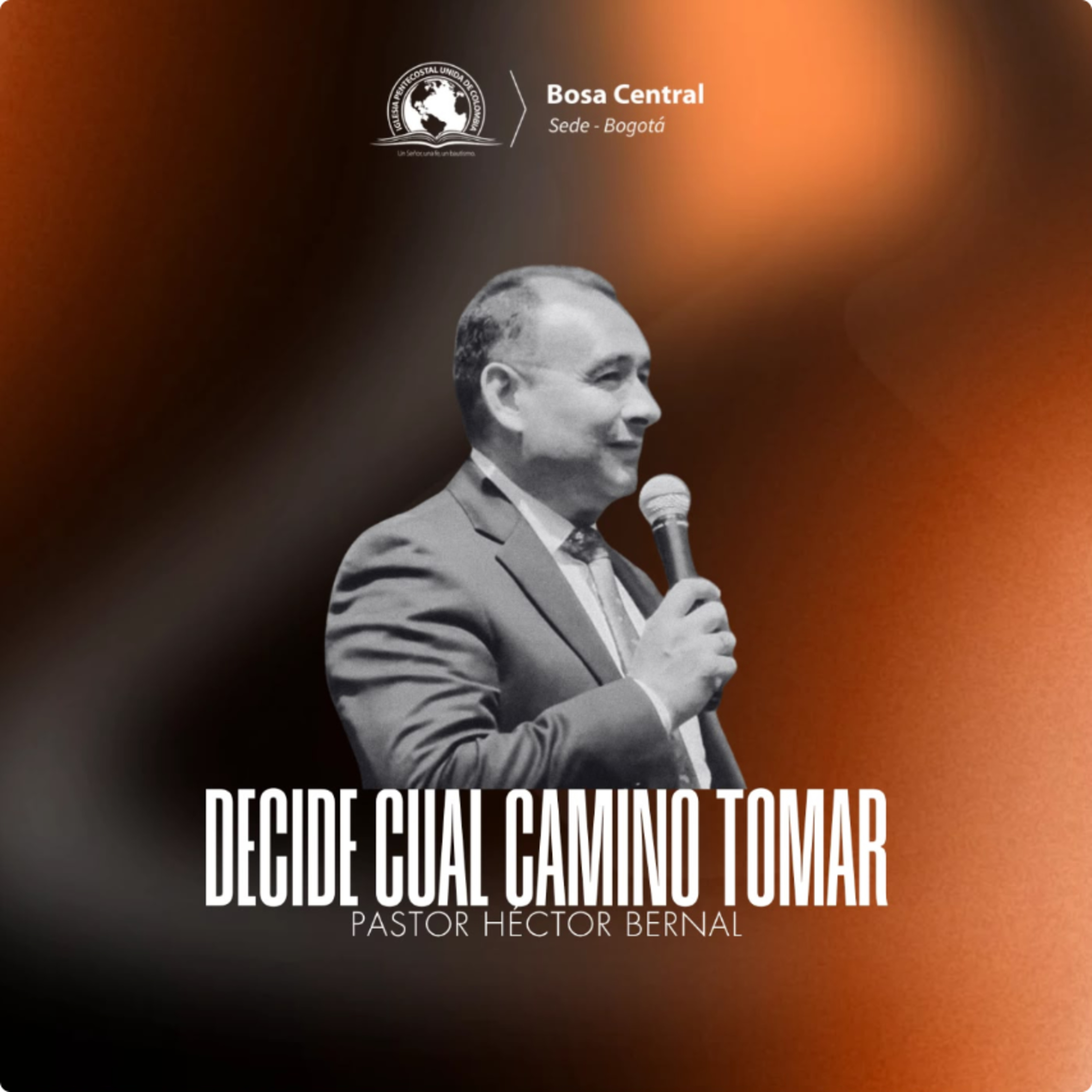 DECIDE CUAL CAMINO TOMAR |Hno Héctor Bernal
