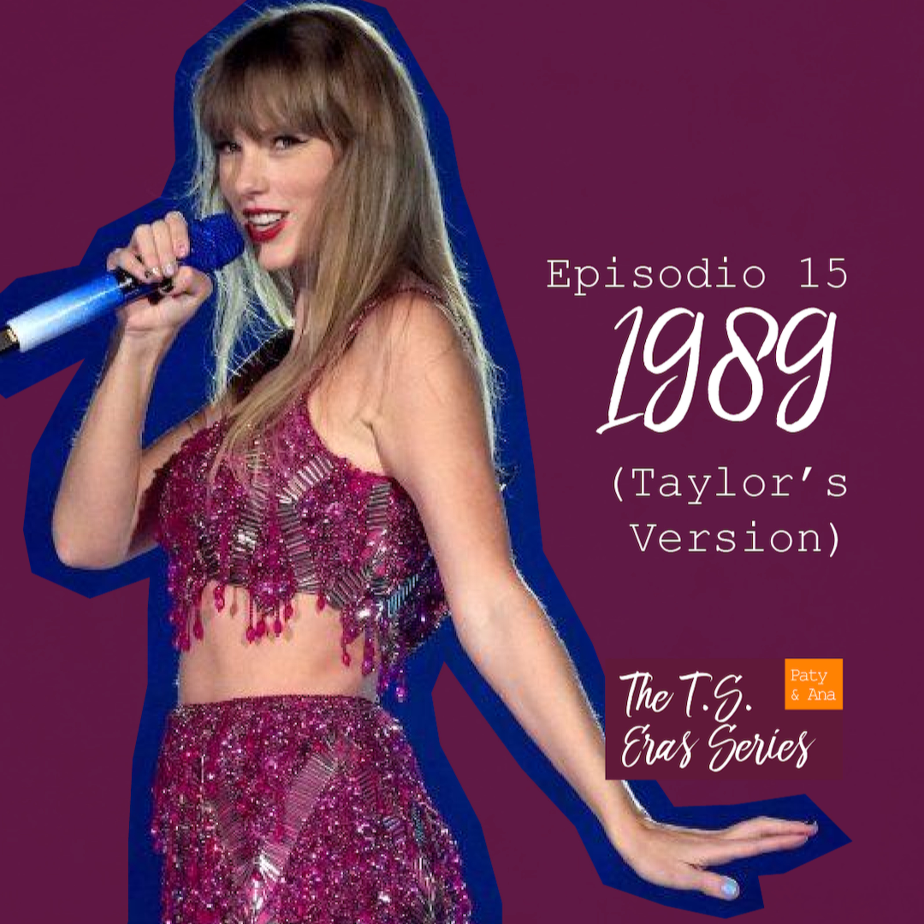 The T.S. Eras Series | Hablamos de 1989 (taylor's version) episode artwork