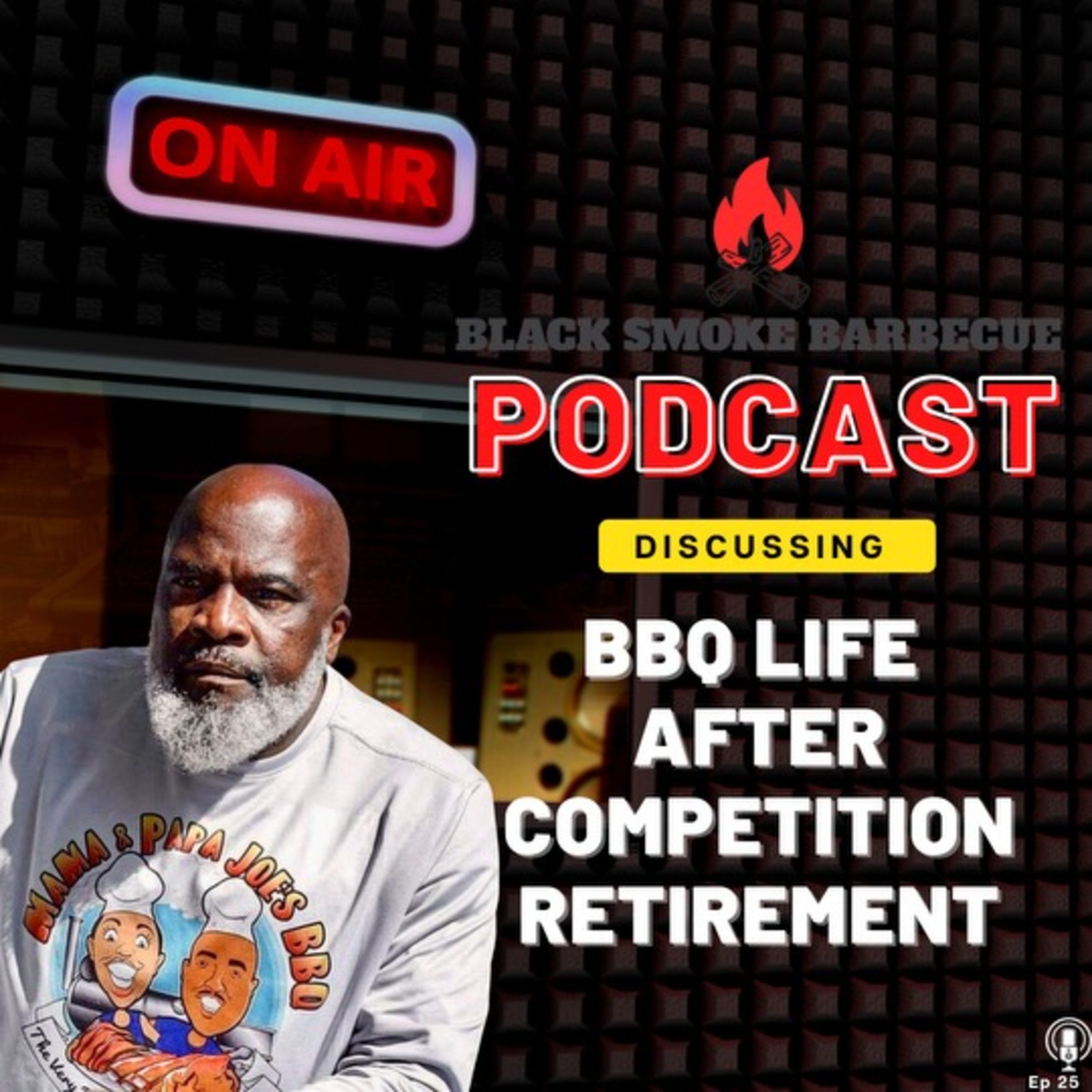 Ep. 25: BBQ Life After Competition Retirement episode artwork