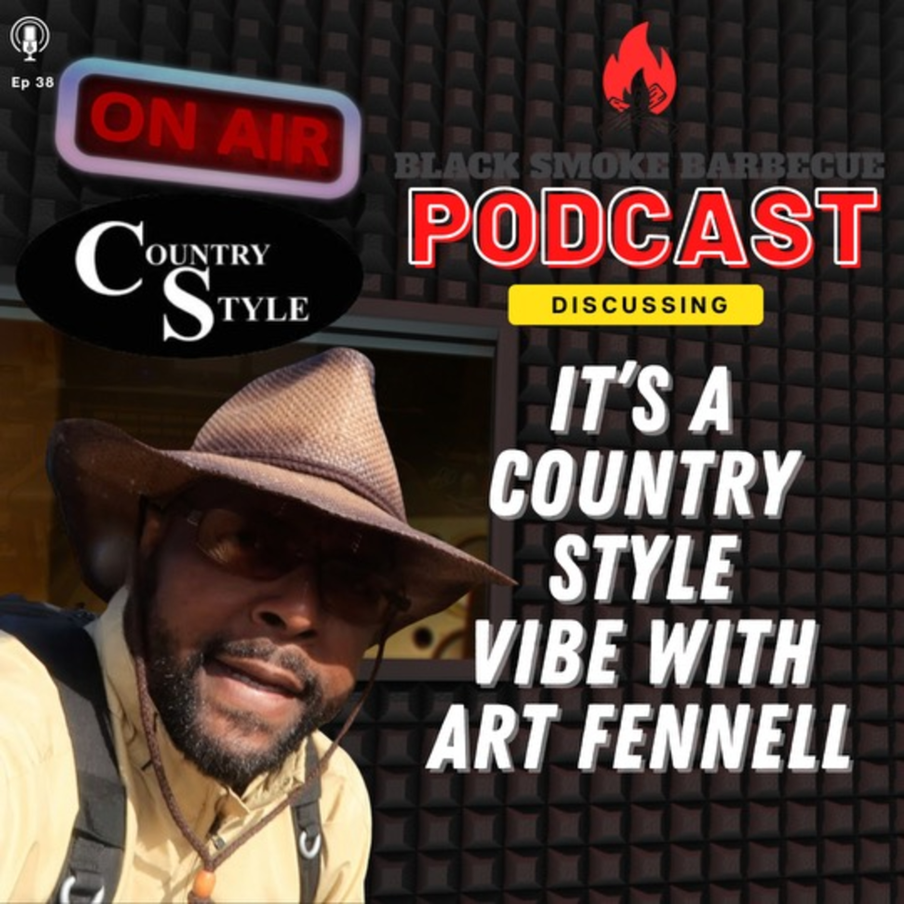 Ep.38: Its a Country Style Kind of Vibe w/ Art Fennel episode artwork
