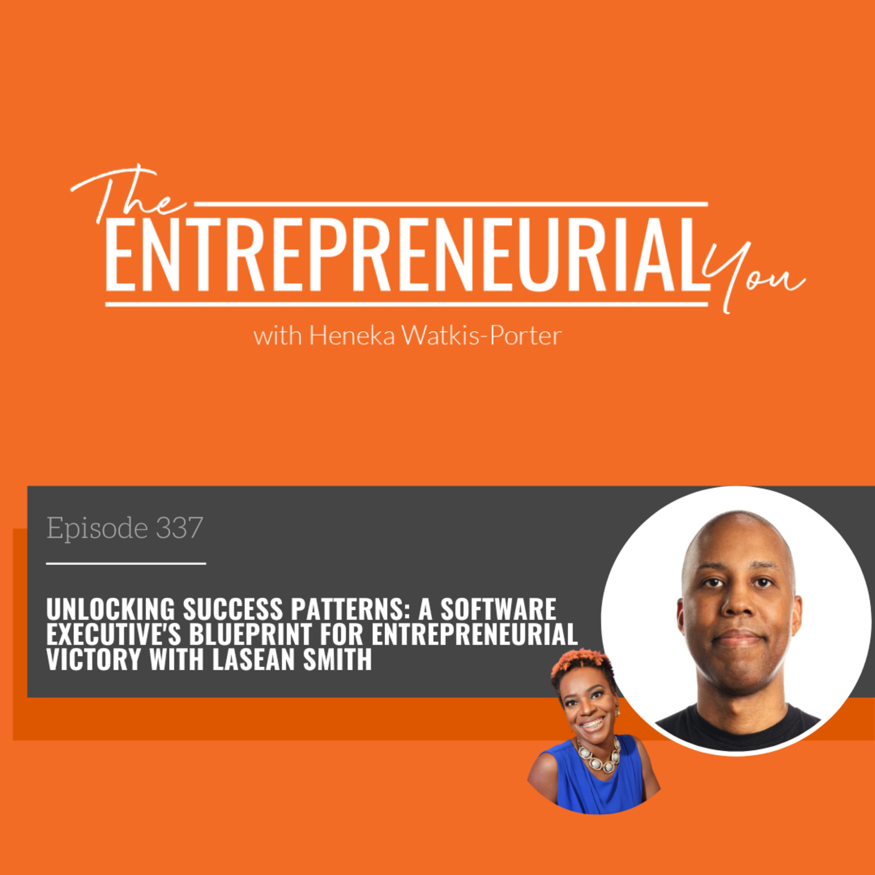 Unlocking Success Patterns: A Software Executive's Blueprint for Entrepreneurial Victory