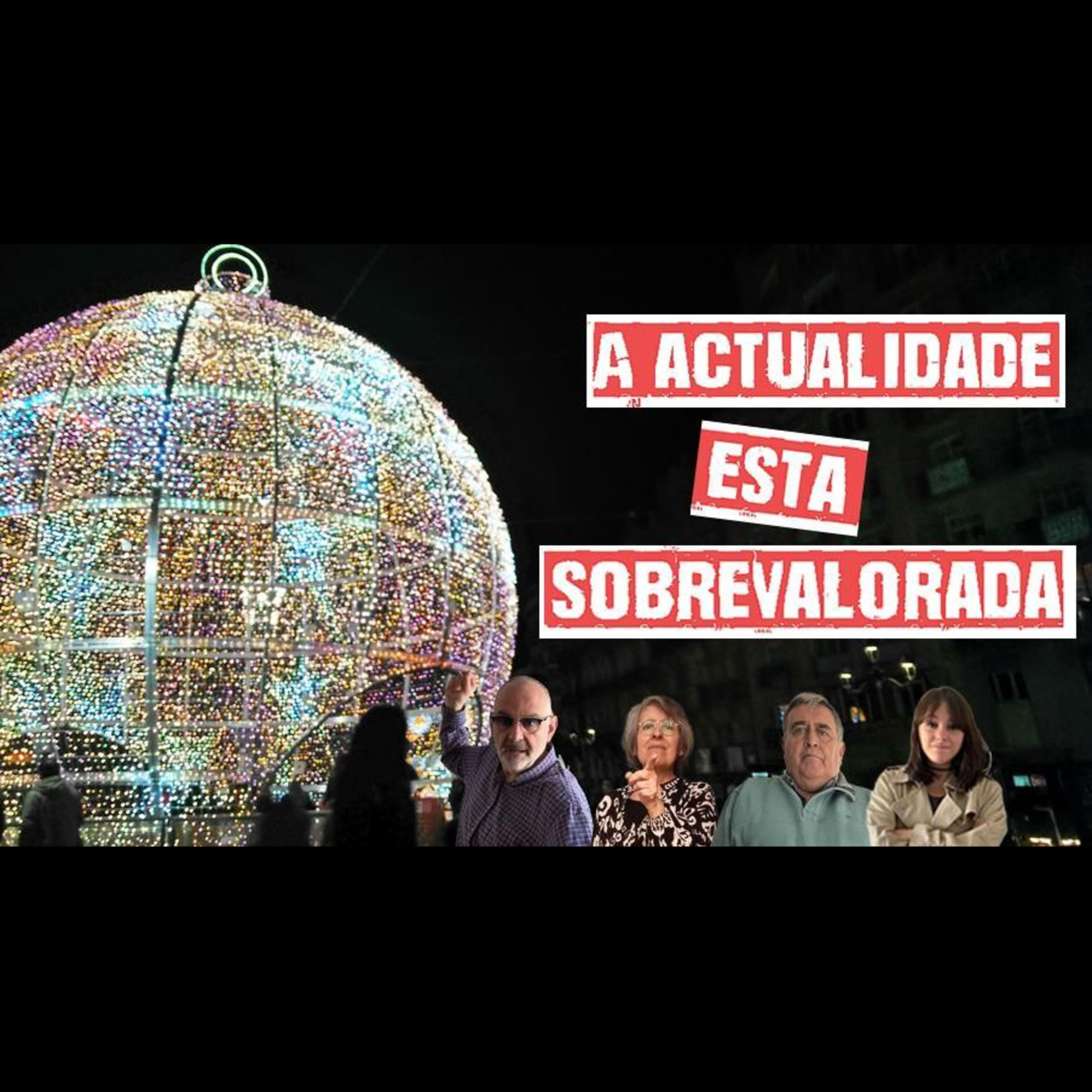 A actualidade está sobrevalorada