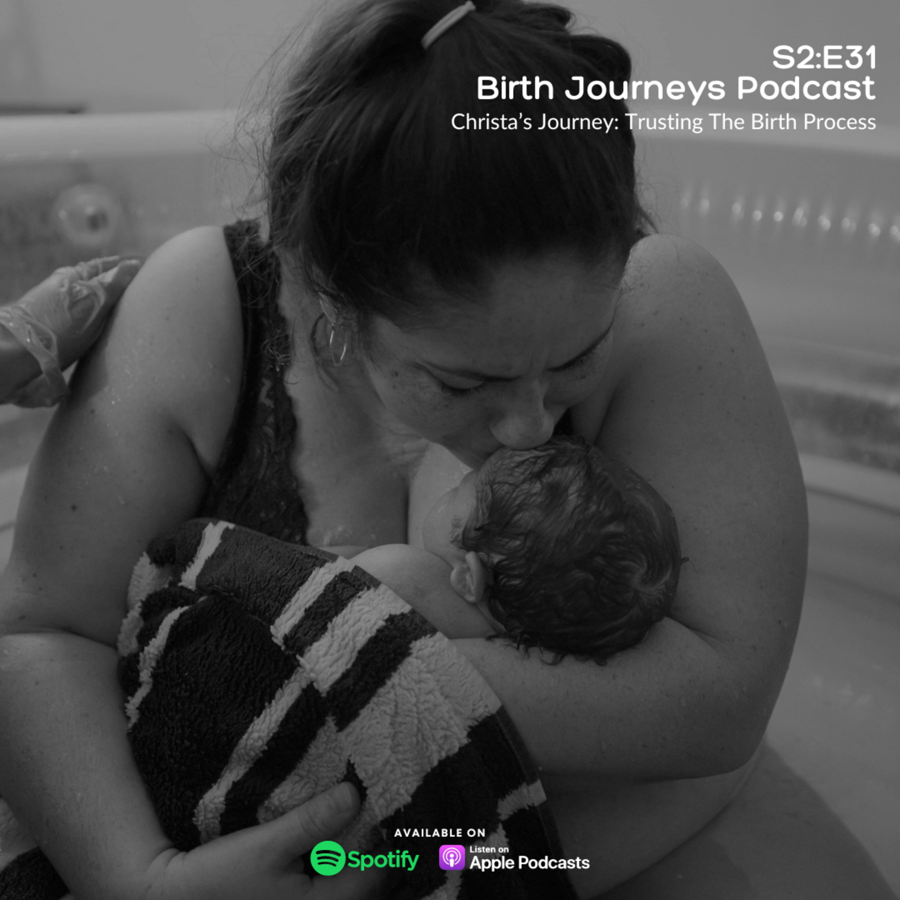 Christa’s Journey: Trusting The Birth Process