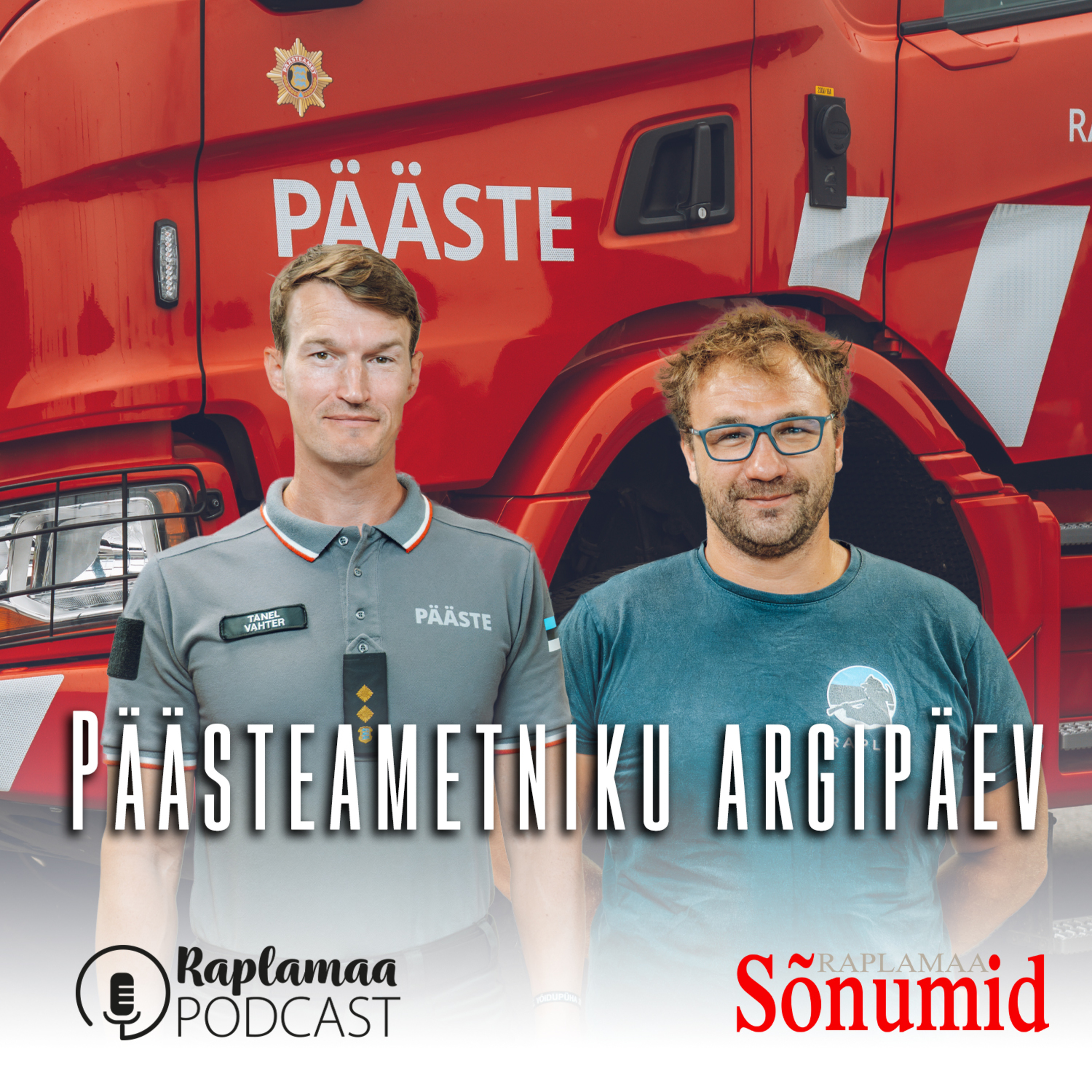Tanel Vahter ja Villu Pihlakas - Päästeametniku argipäev
