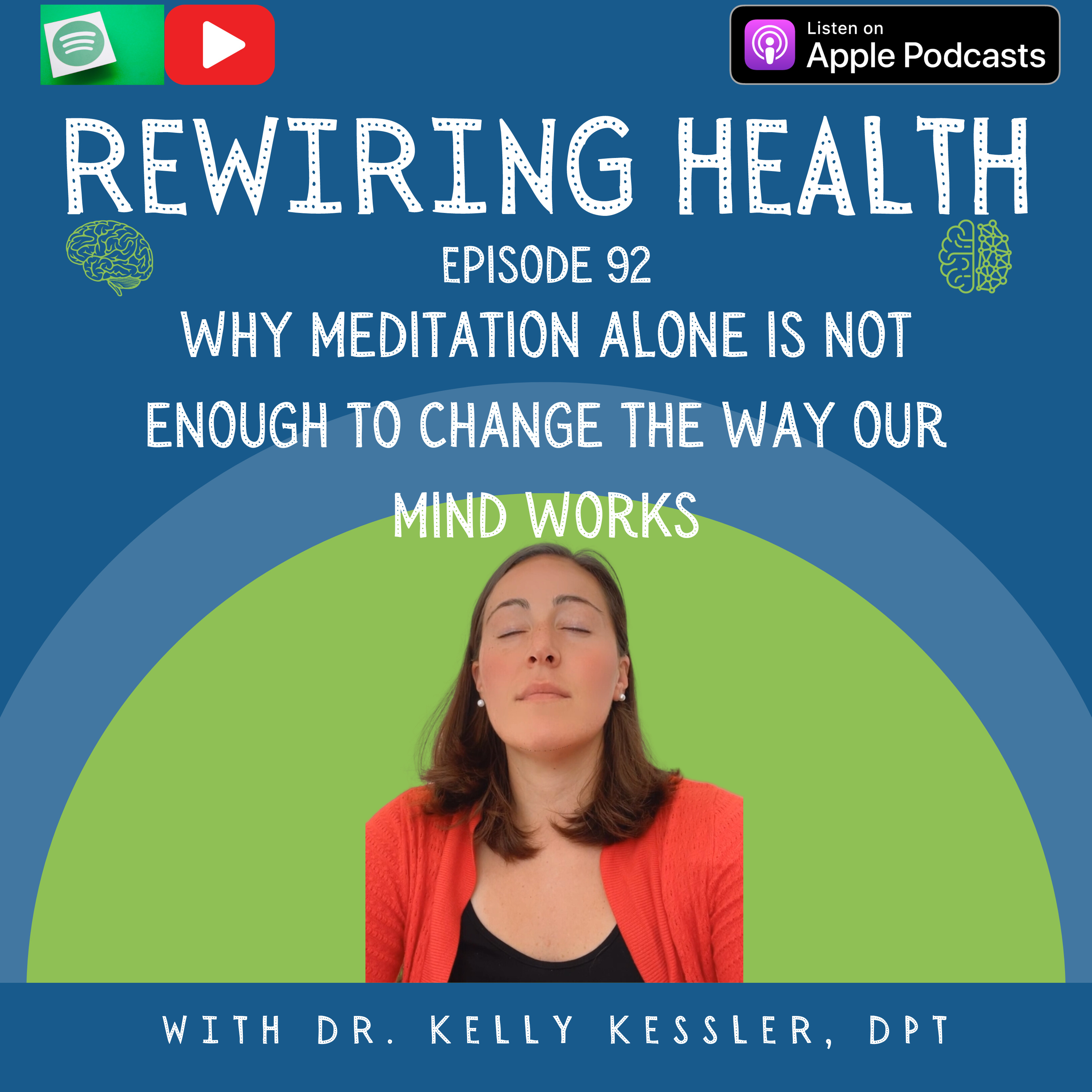 #92 Why Meditation Alone is Not Enough to Change the Way Your Mind Works episode artwork